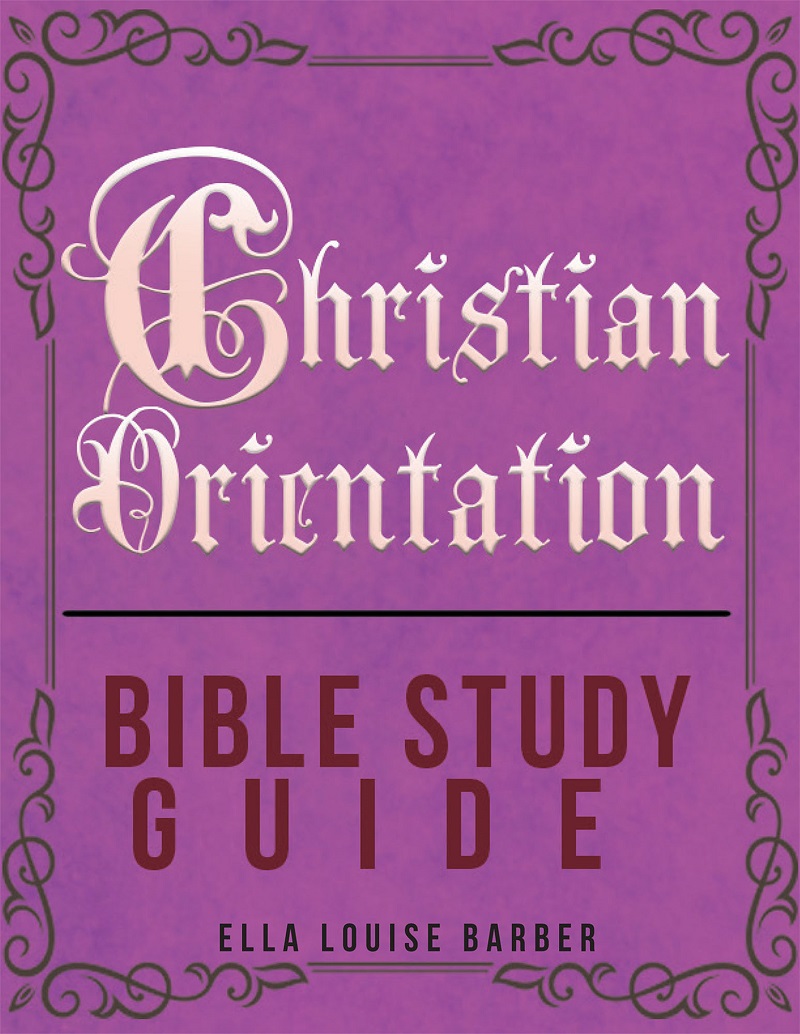 Christian Orientation Bible Study Guide Cover Image