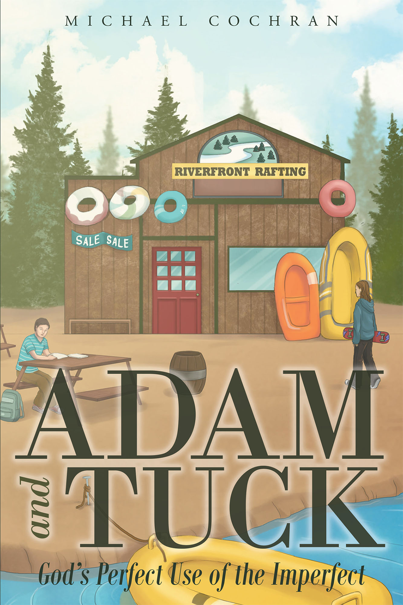 Adam and Tuck: God's Perfect Use of the Imperfect Cover Image