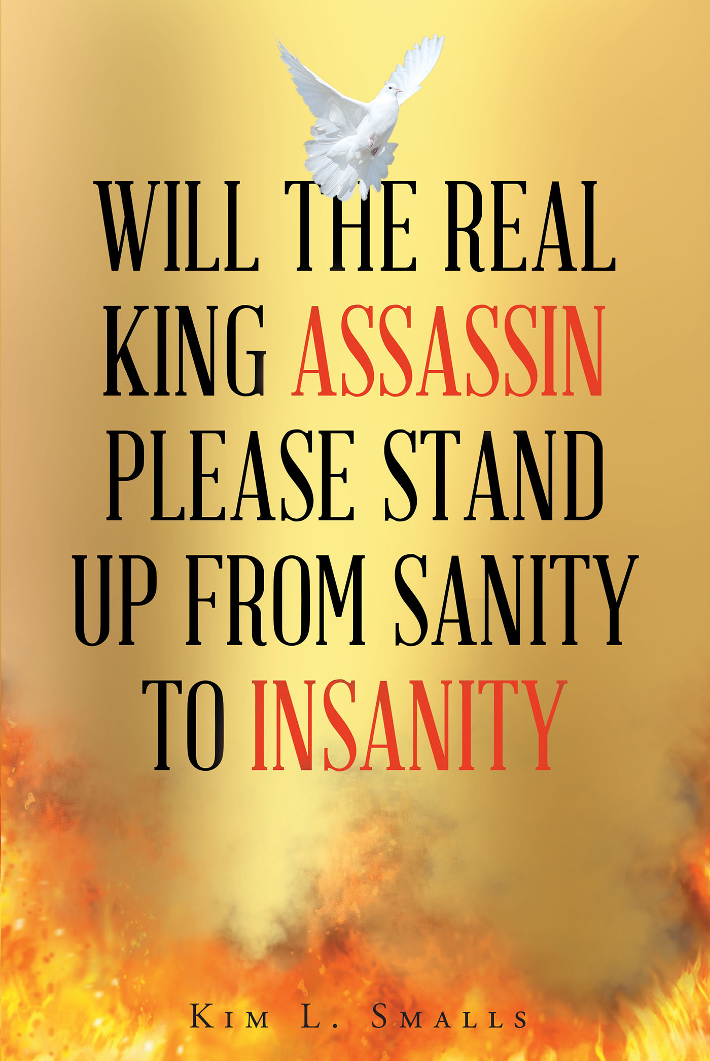 Will The Real King Assassin Please Stand Up From Sanity to Insanity Cover Image