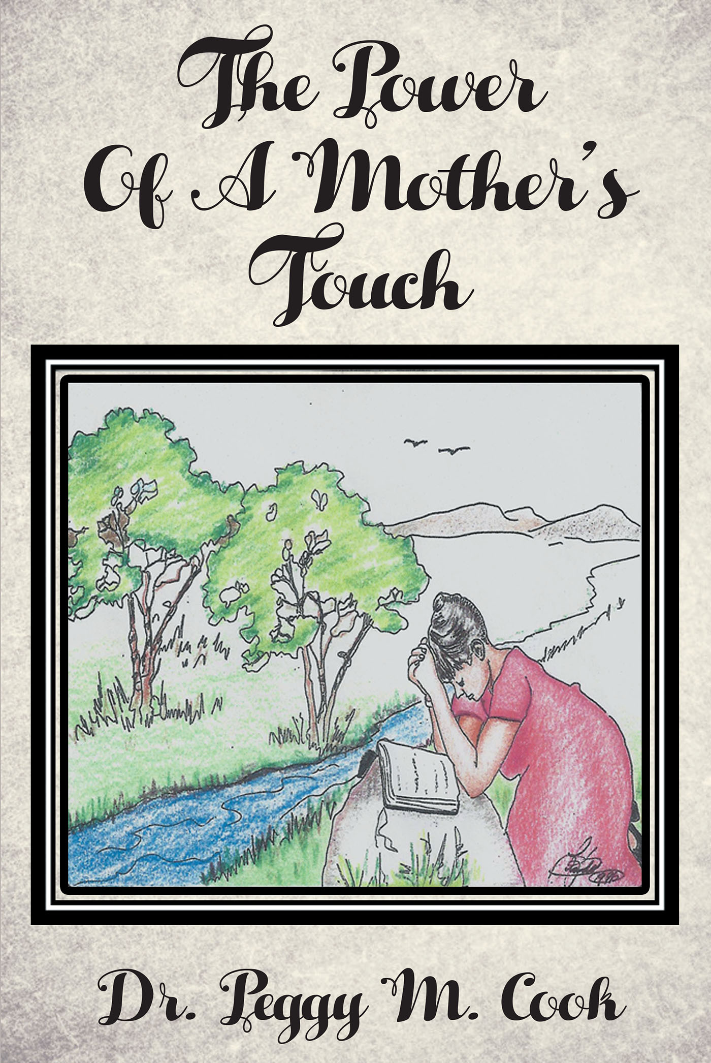 The Power Of A Mother's Touch Cover Image