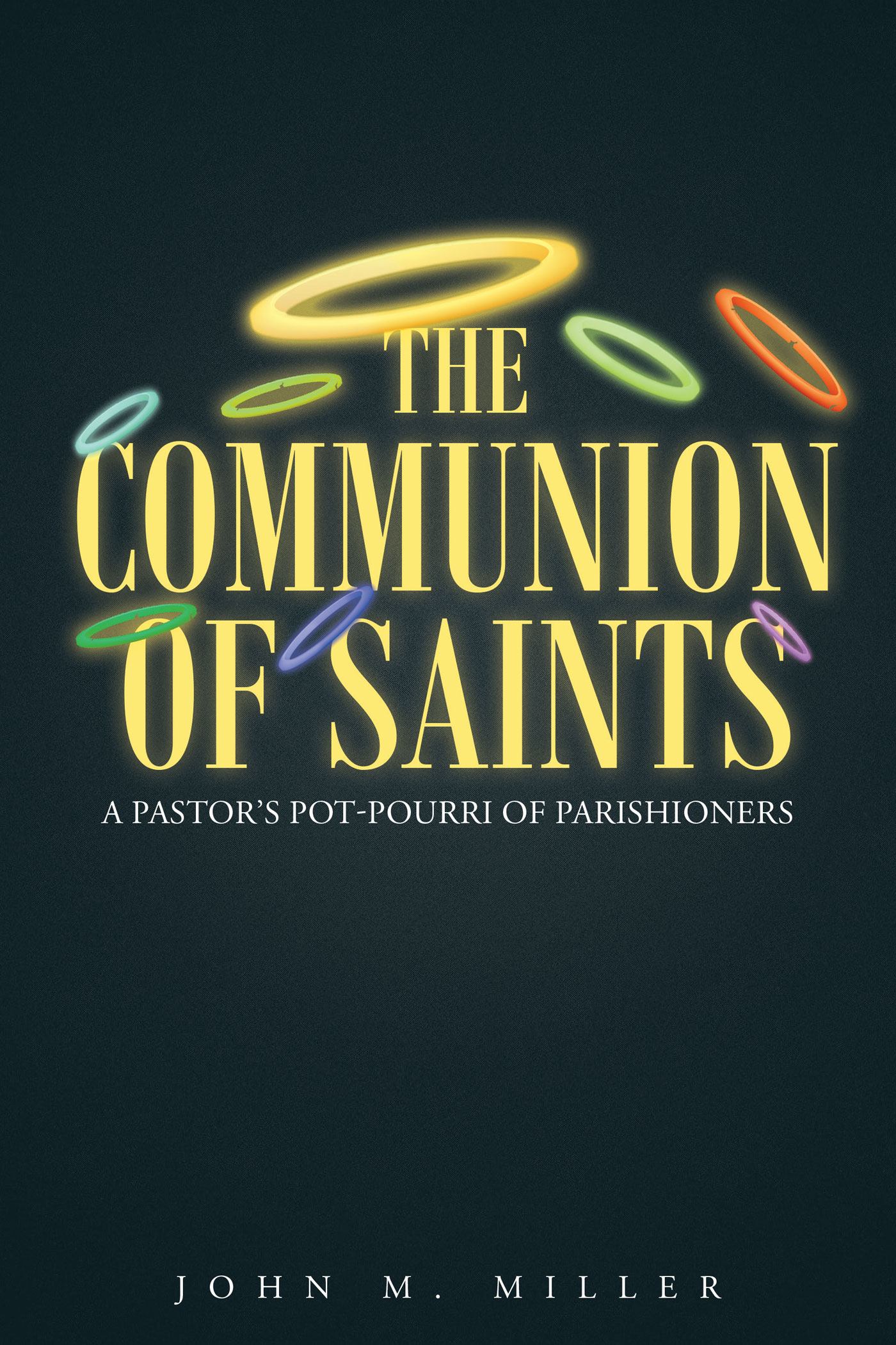 The Communion Of Saints Cover Image