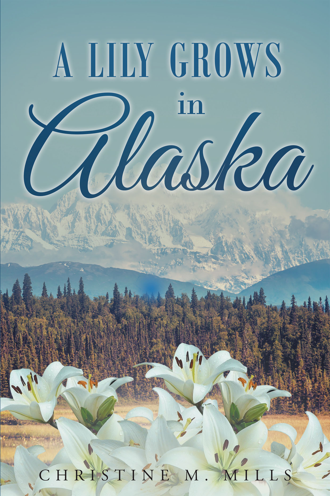 A Lily Grows in Alaska Cover Image