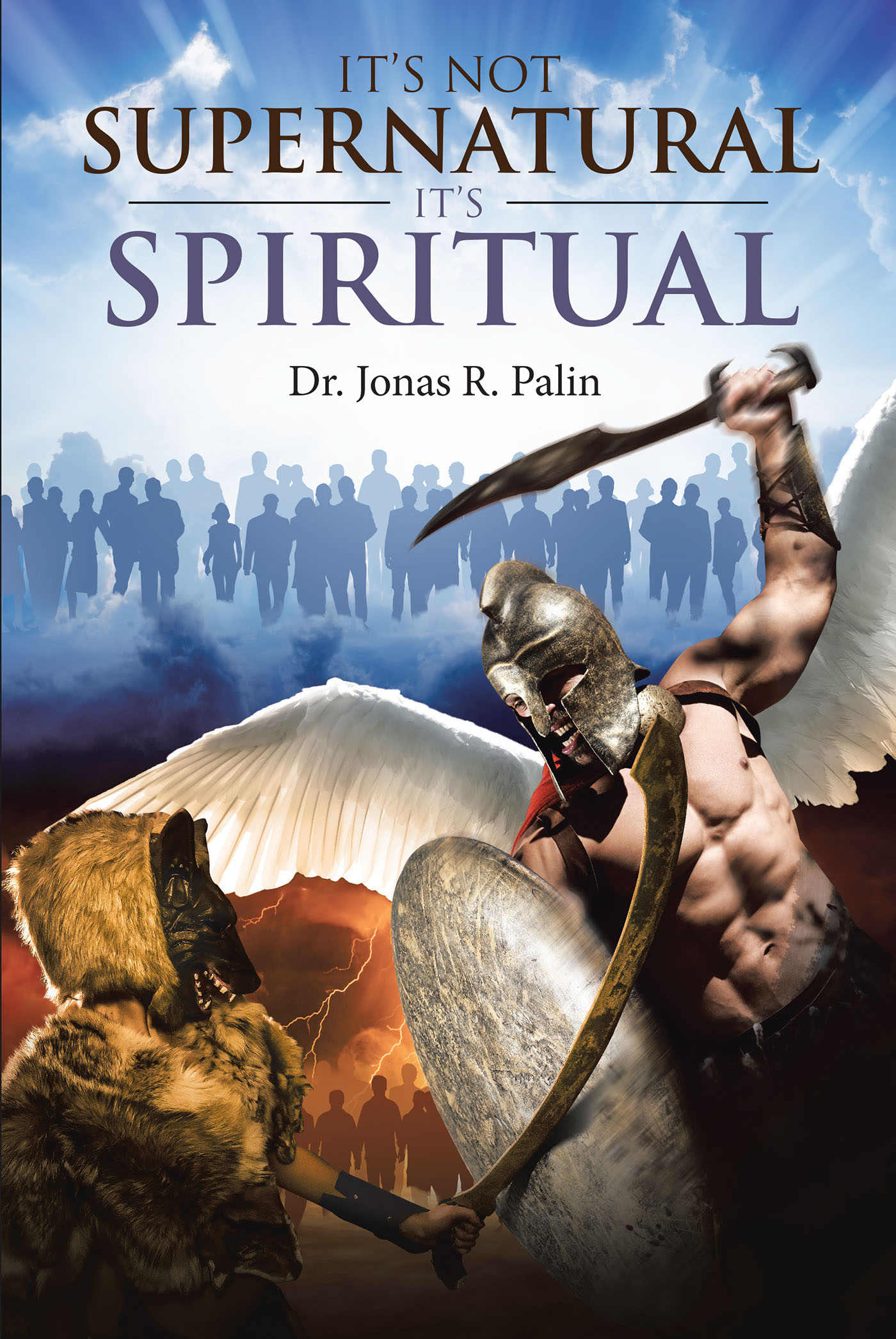 It's Not Supernatural It's Spiritual Cover Image