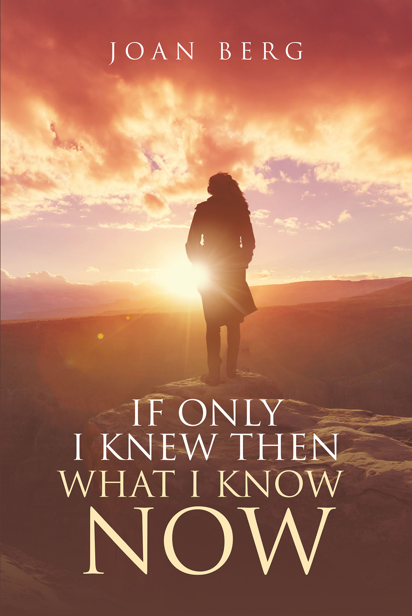If Only I knew Then What I Know Now Cover Image