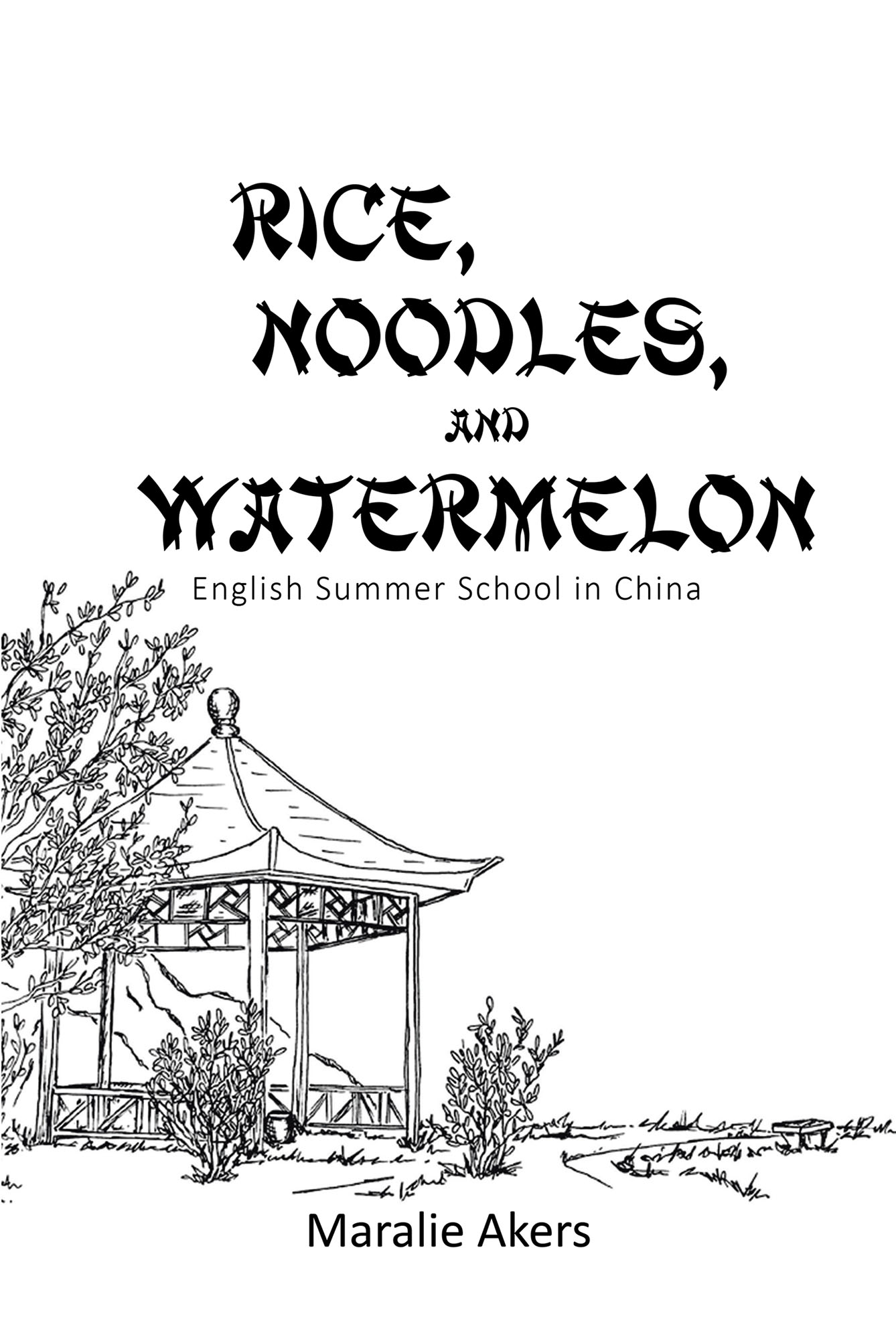 Rice, Noodles, and Watermelon Cover Image
