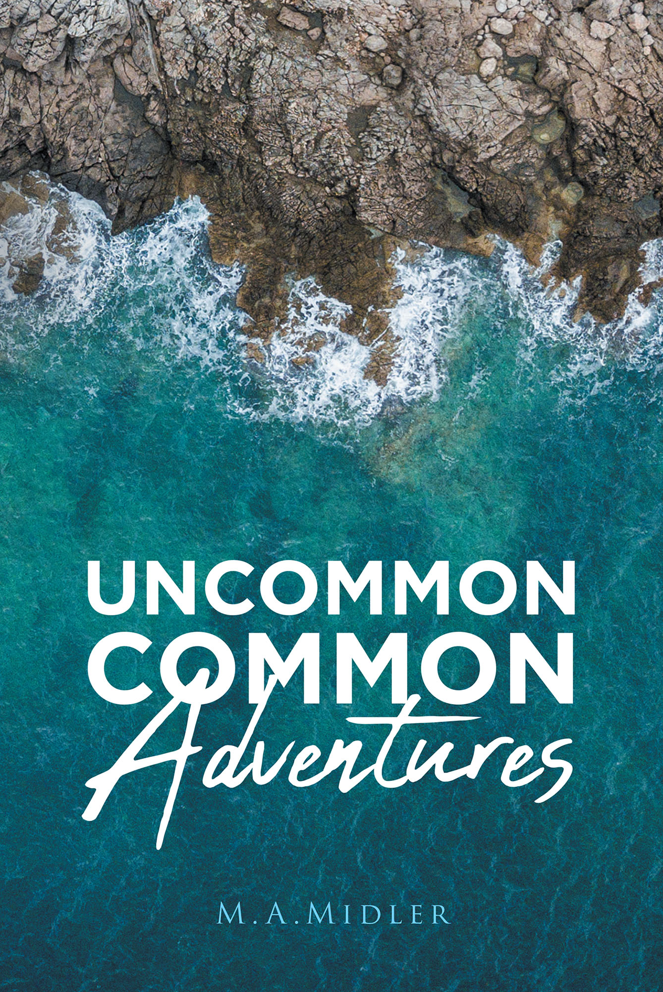 Uncommon Common Adventures Cover Image