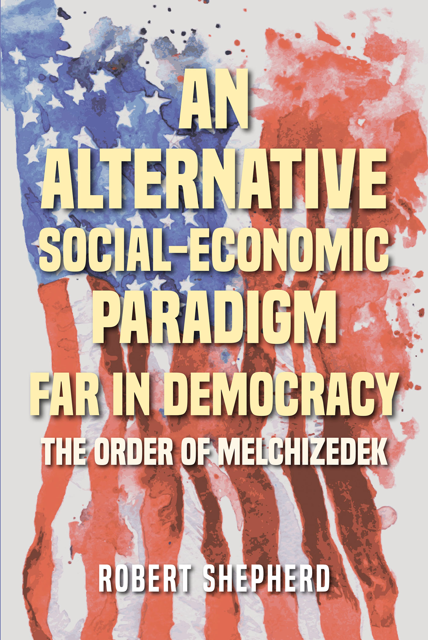 An Alternative Social-Economic Paradigm Far In Democracy Cover Image