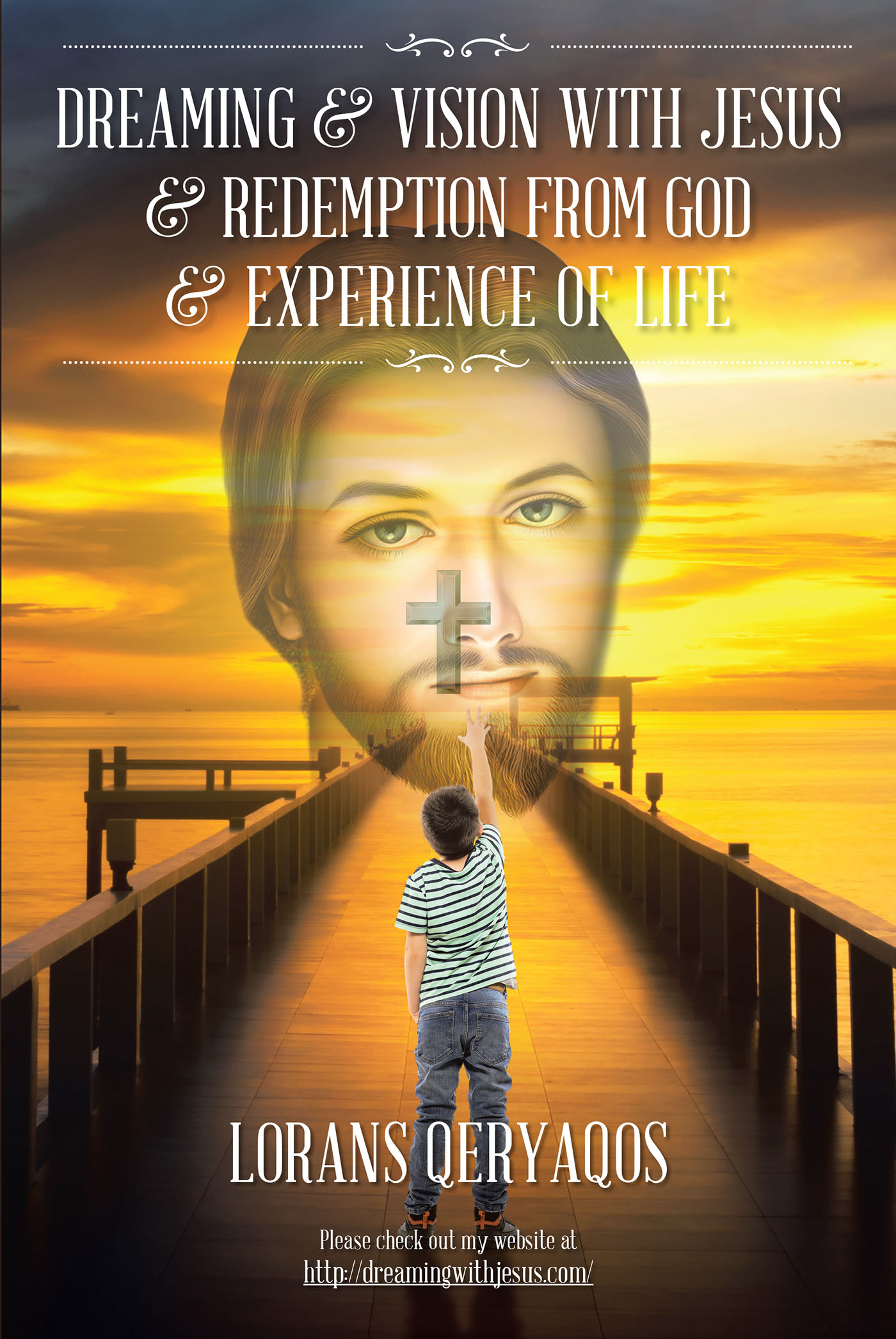 Dreaming & Vision with Jesus & Redemption from God & Experience of Life Cover Image