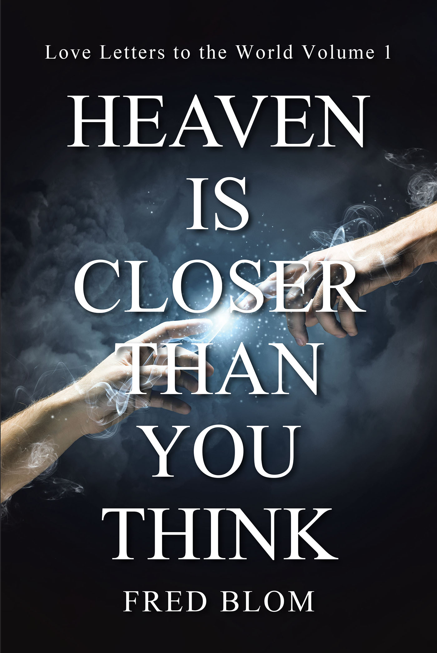 Heaven is Closer than You Think  Cover Image
