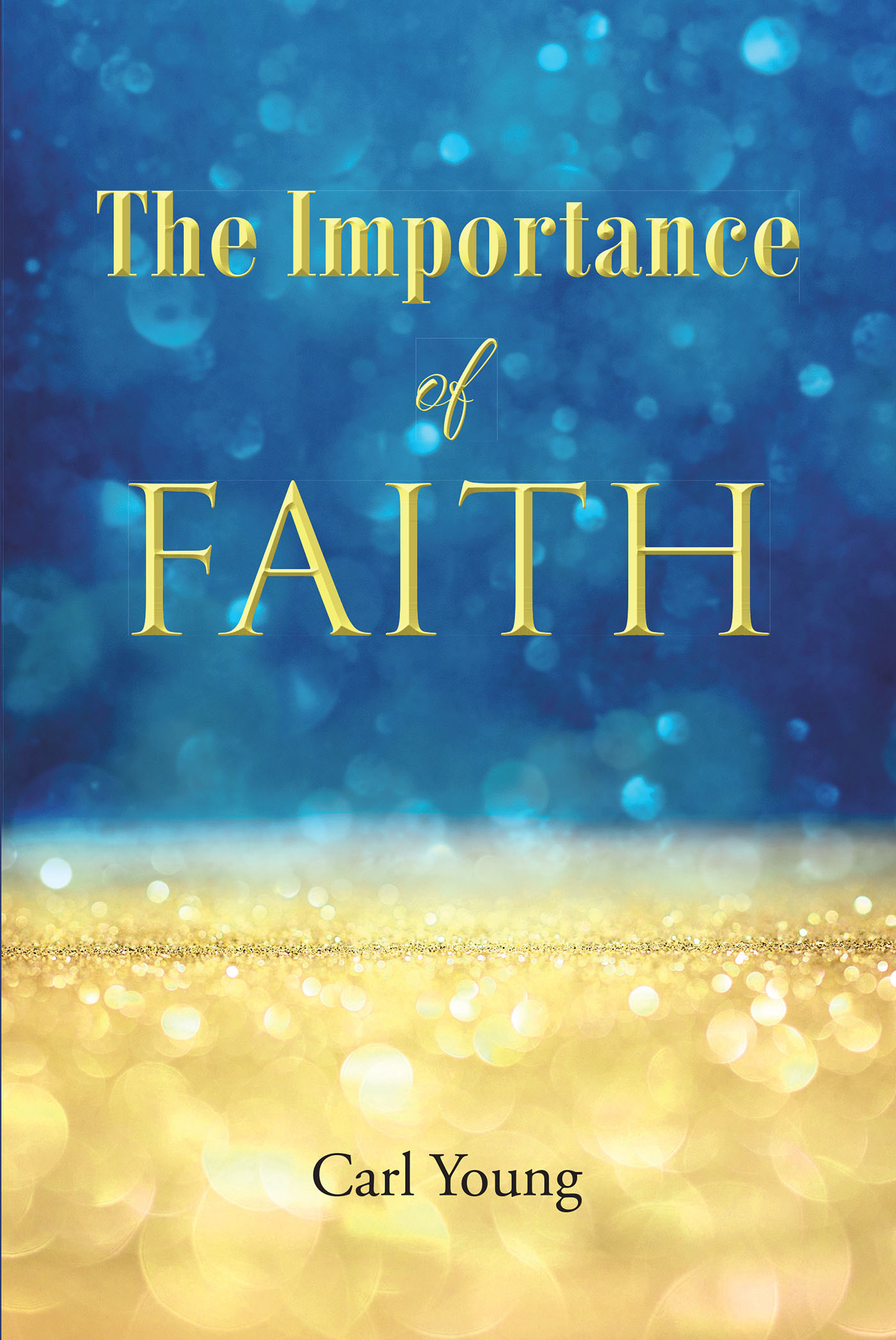 The Importance of Faith Cover Image