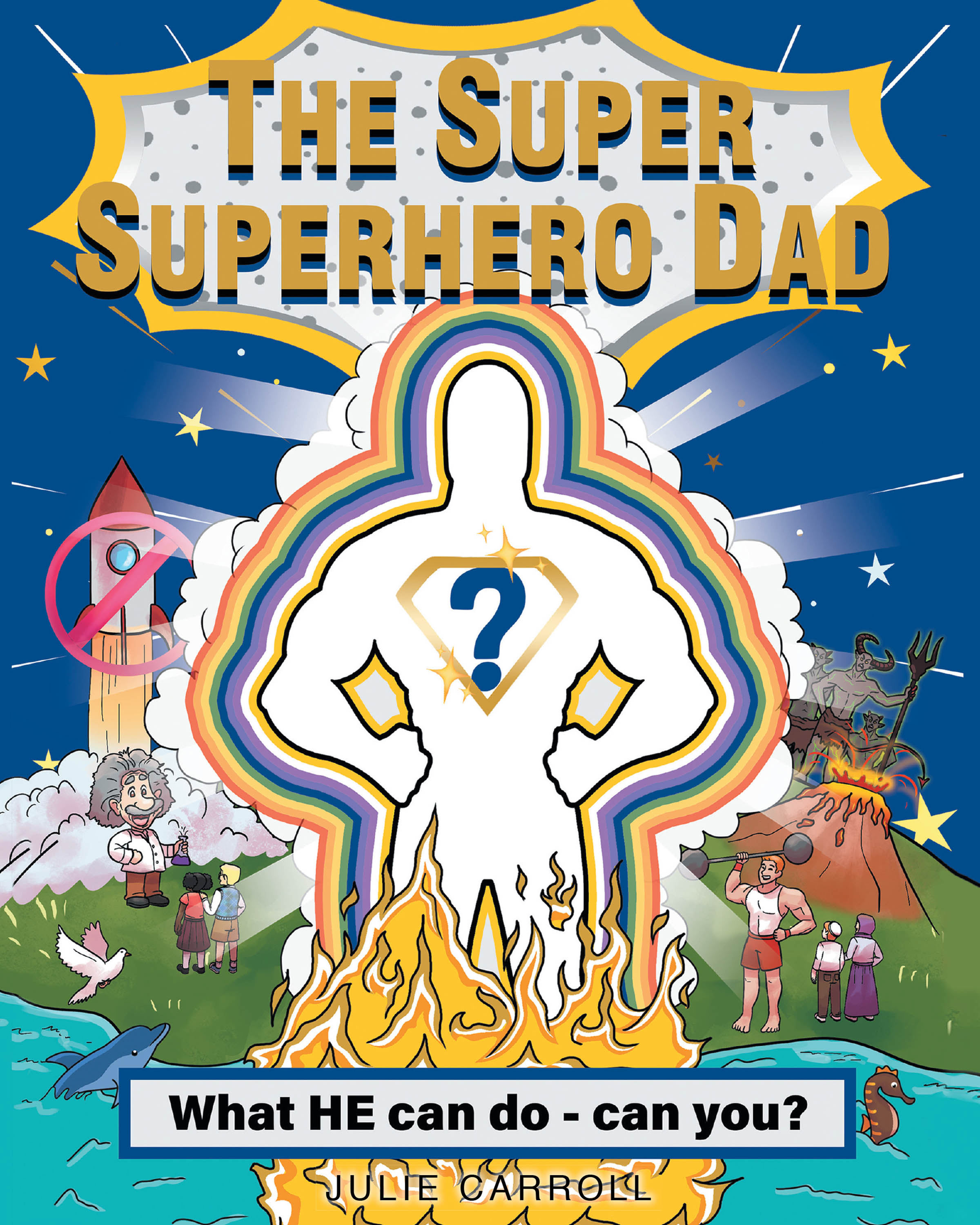 The Super Superhero Dad Cover Image