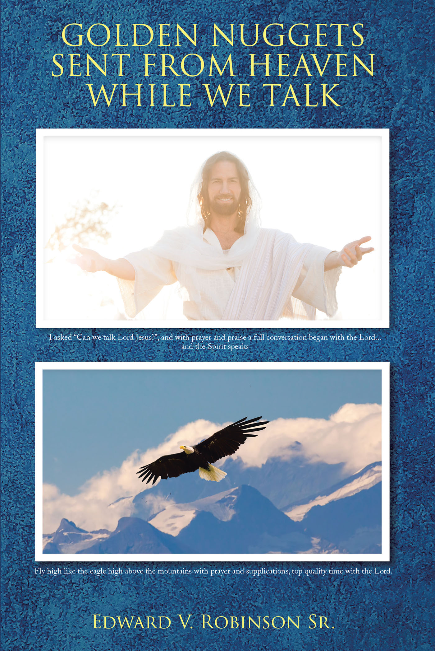 Golden Nuggets Sent from Heaven While We Talk Cover Image