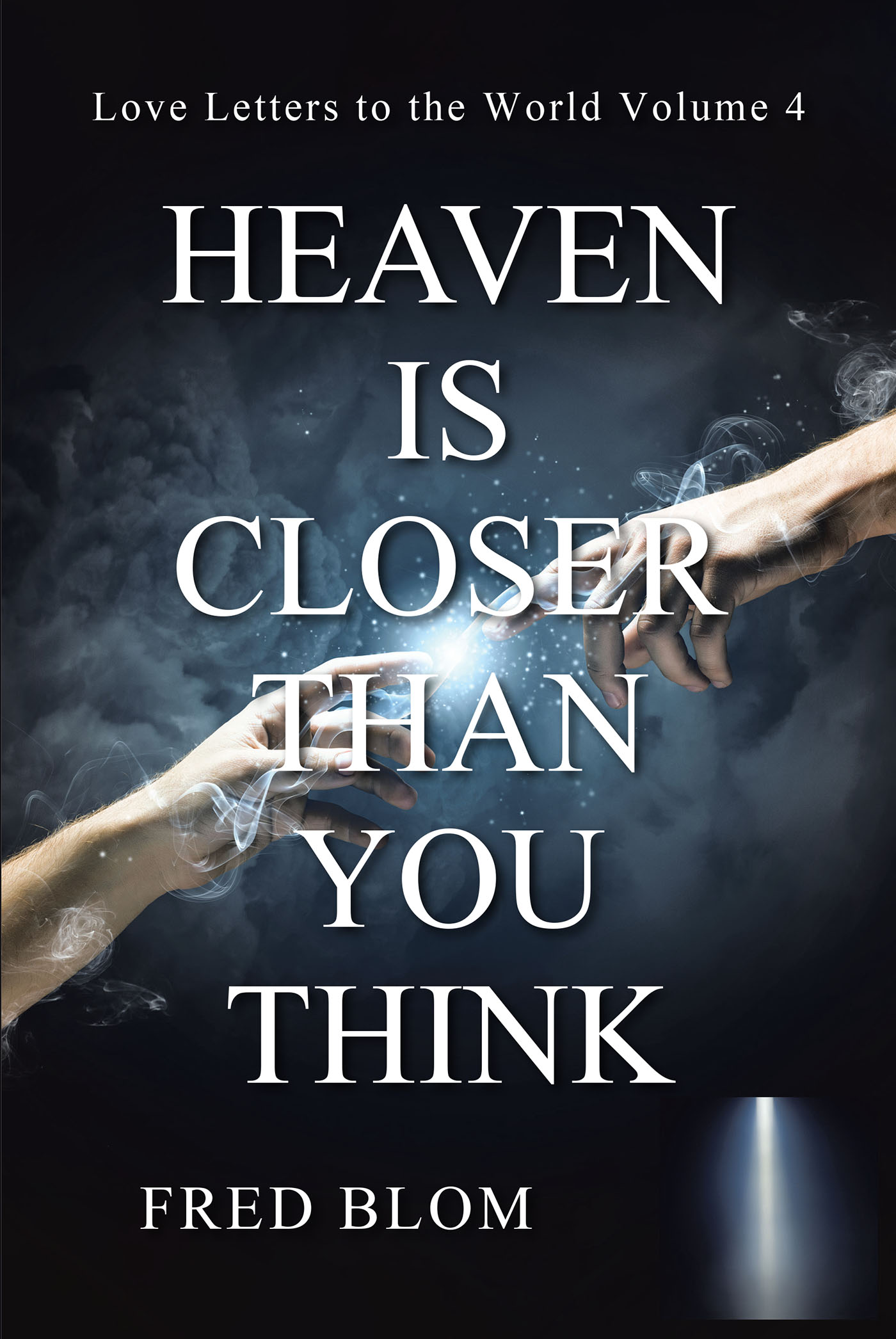 Heaven Is Closer Than You Think Cover Image