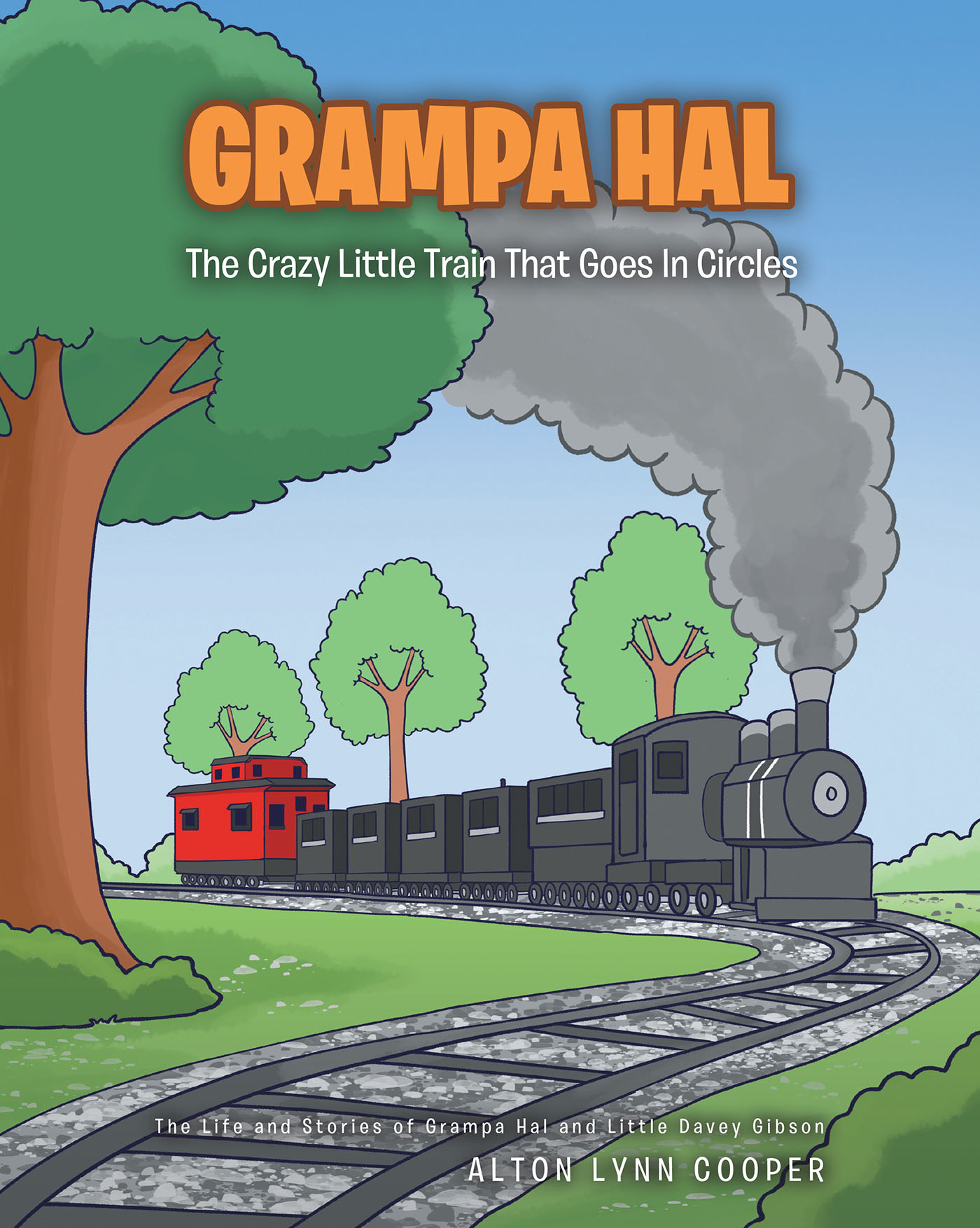 Grampa Hal The Crazy Little Train That Goes In Circles Cover Image