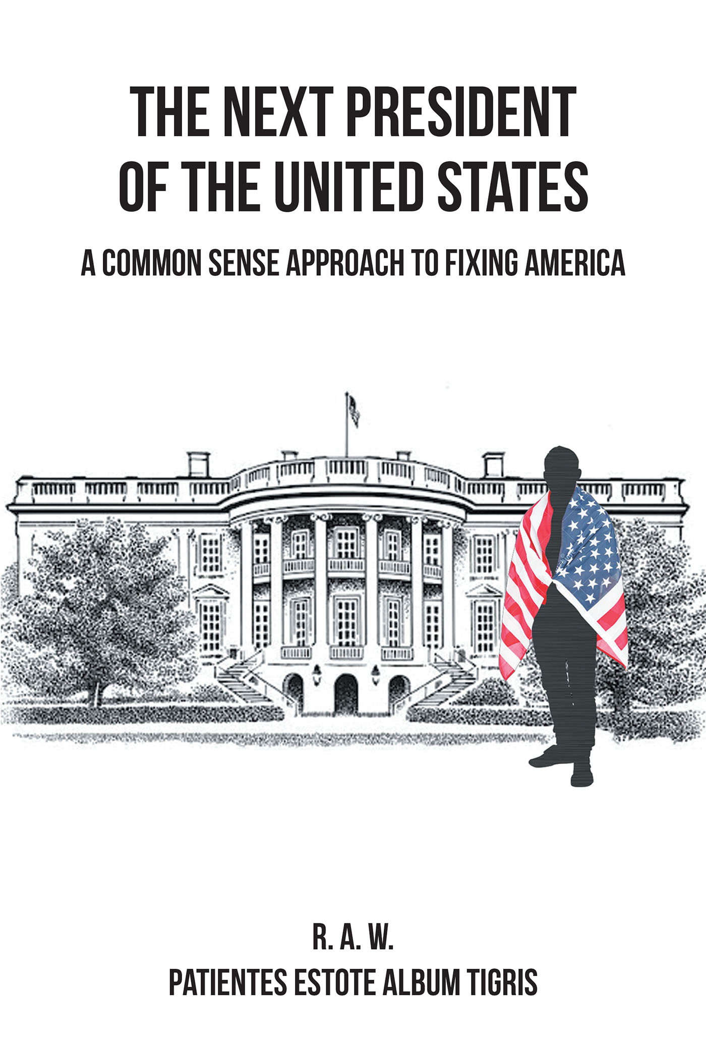 The Next President of the United States Cover Image