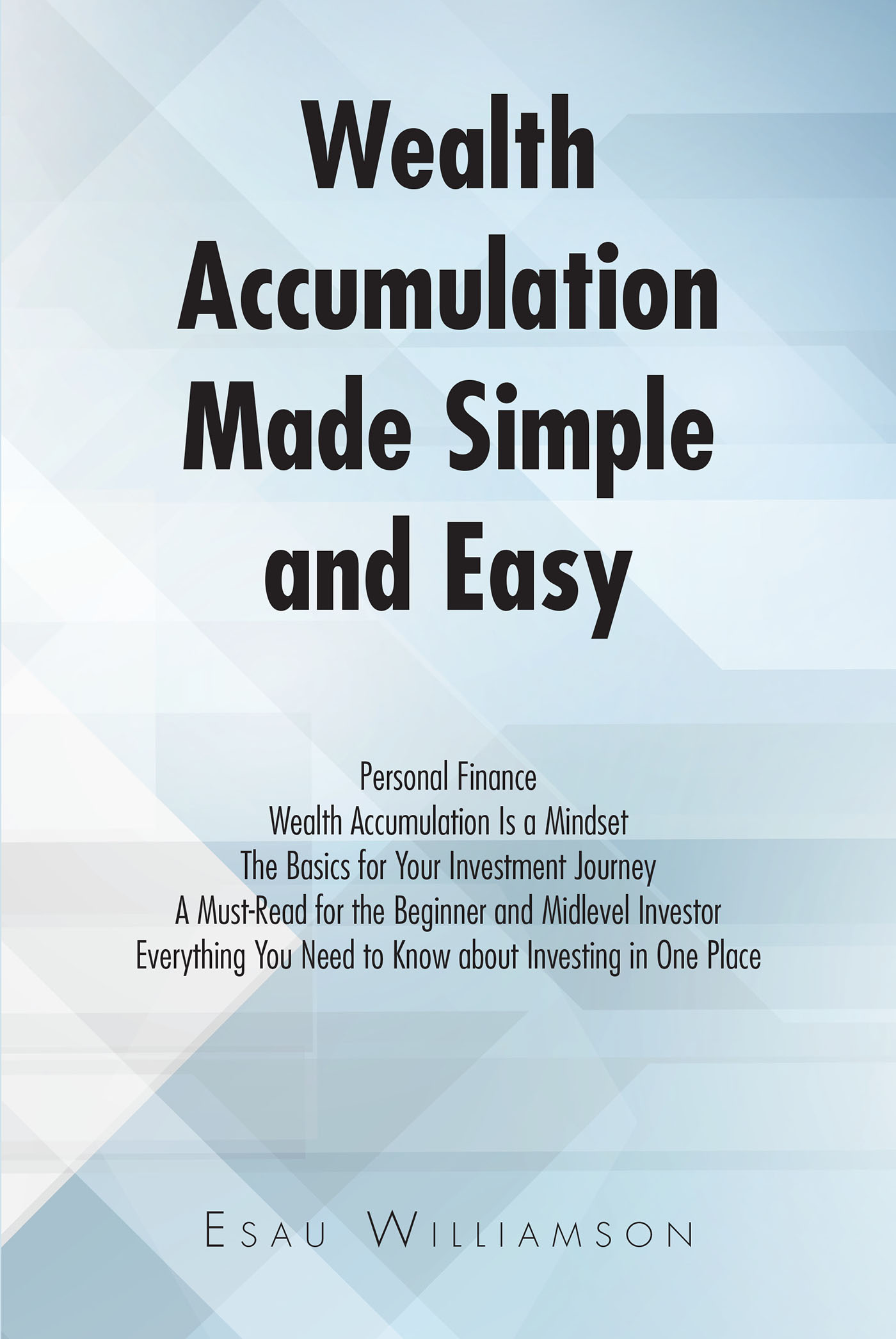 Wealth Accumulation Made Simple and Easy Cover Image