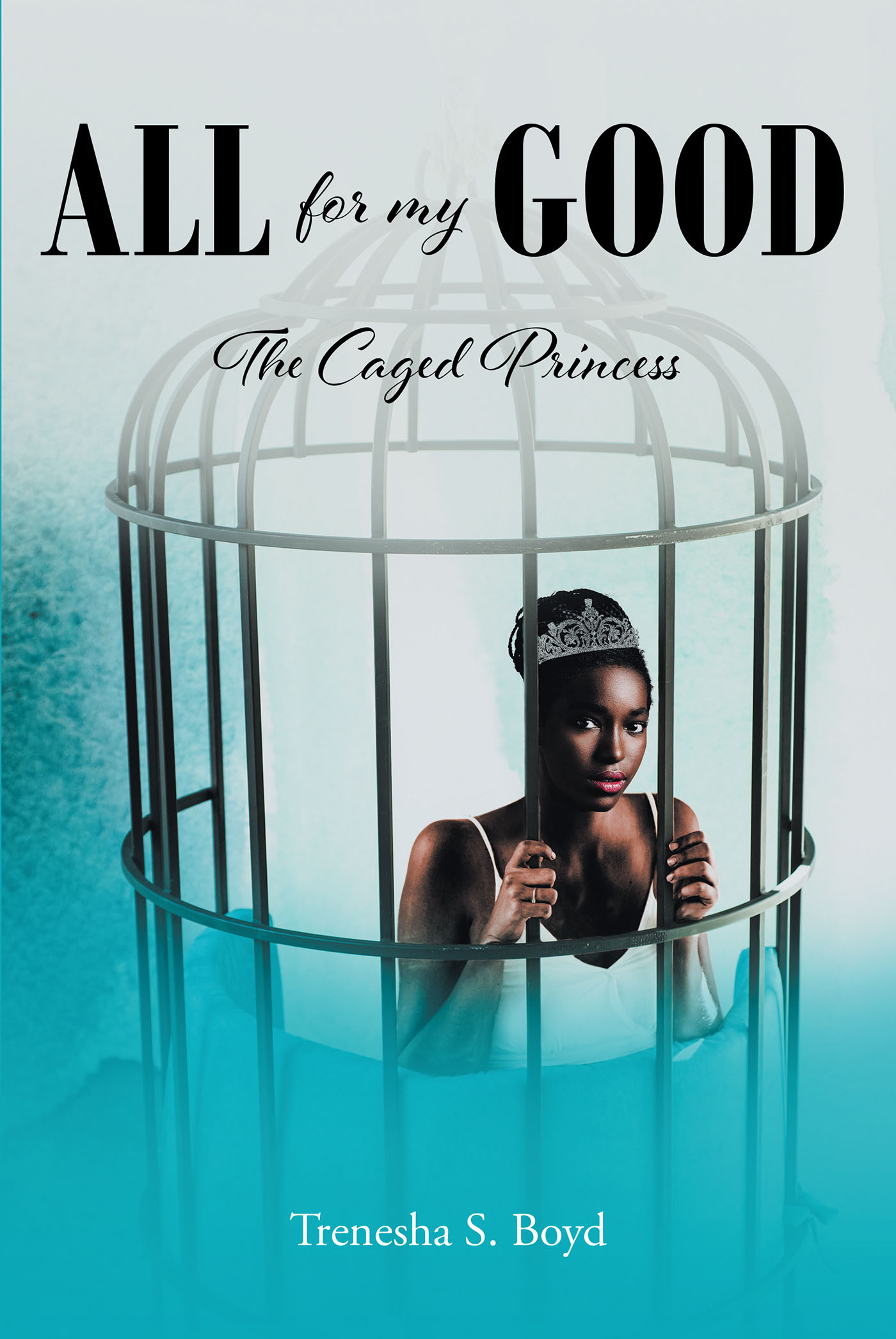 All for my Good Cover Image