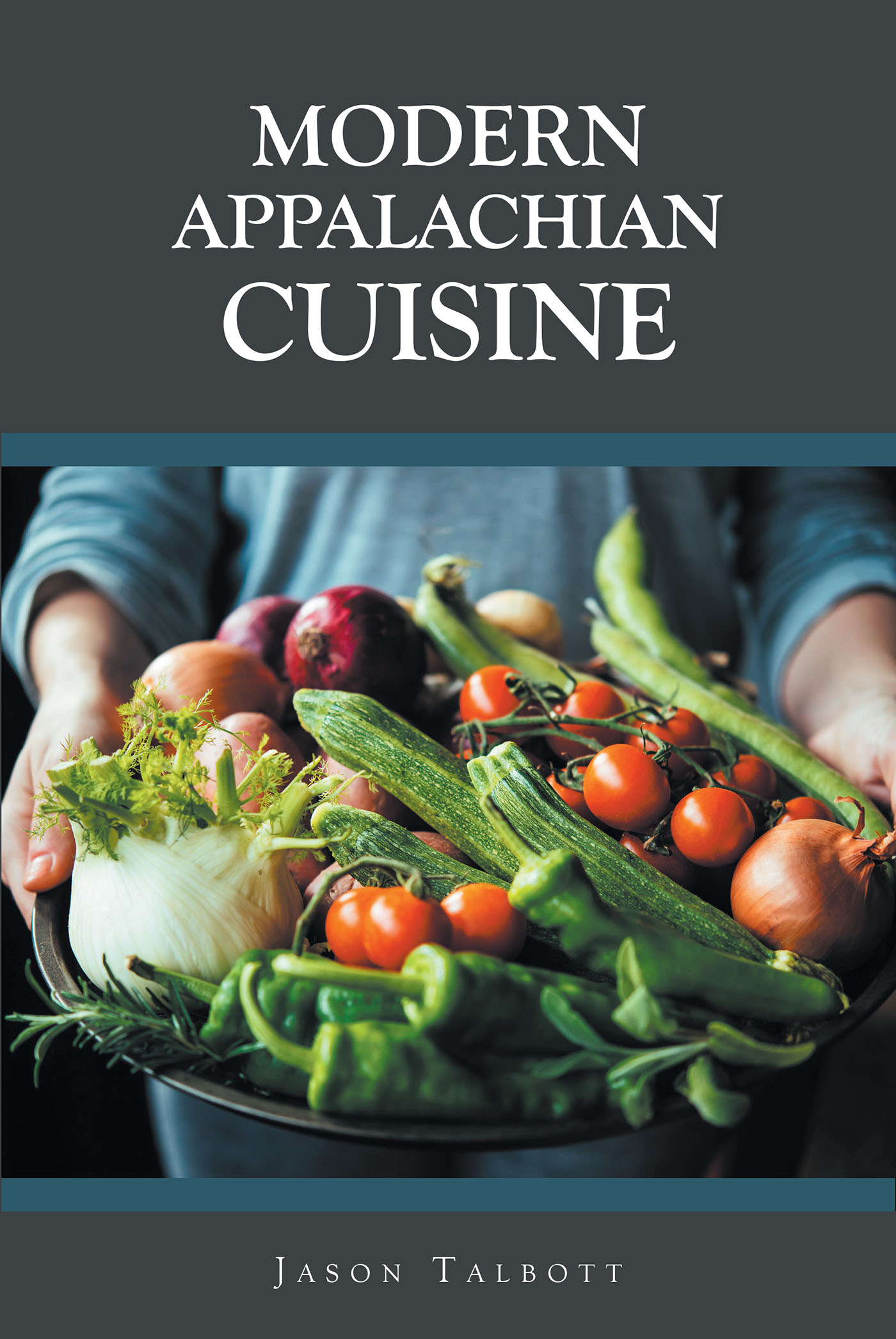 Modern Appalachian Cuisine Cover Image