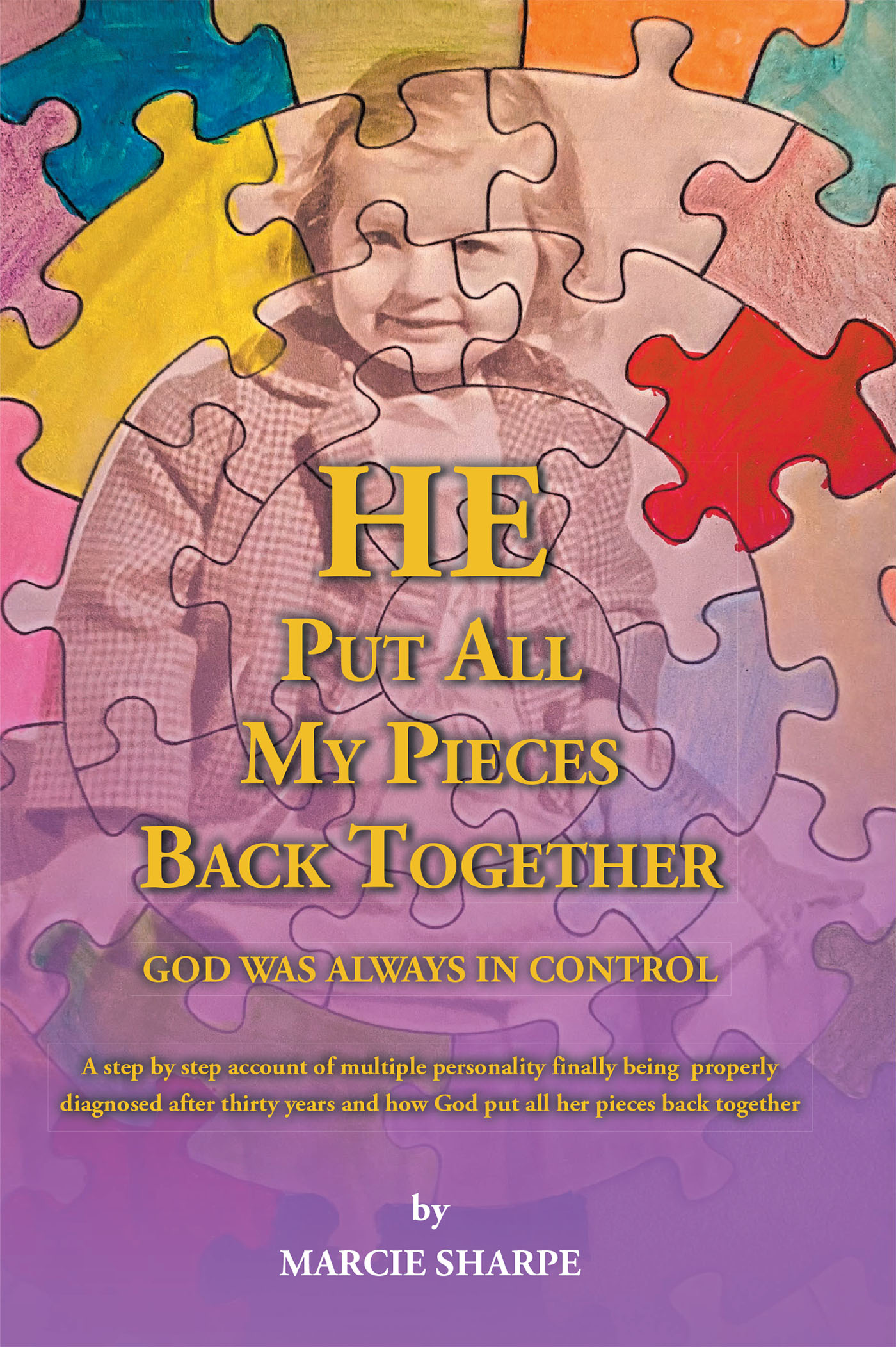 He Put All My Pieces Back Together Cover Image