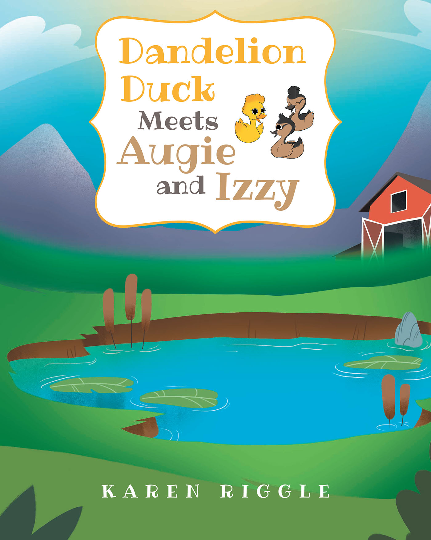 Dandelion Duck Meets Augie and Izzy Cover Image