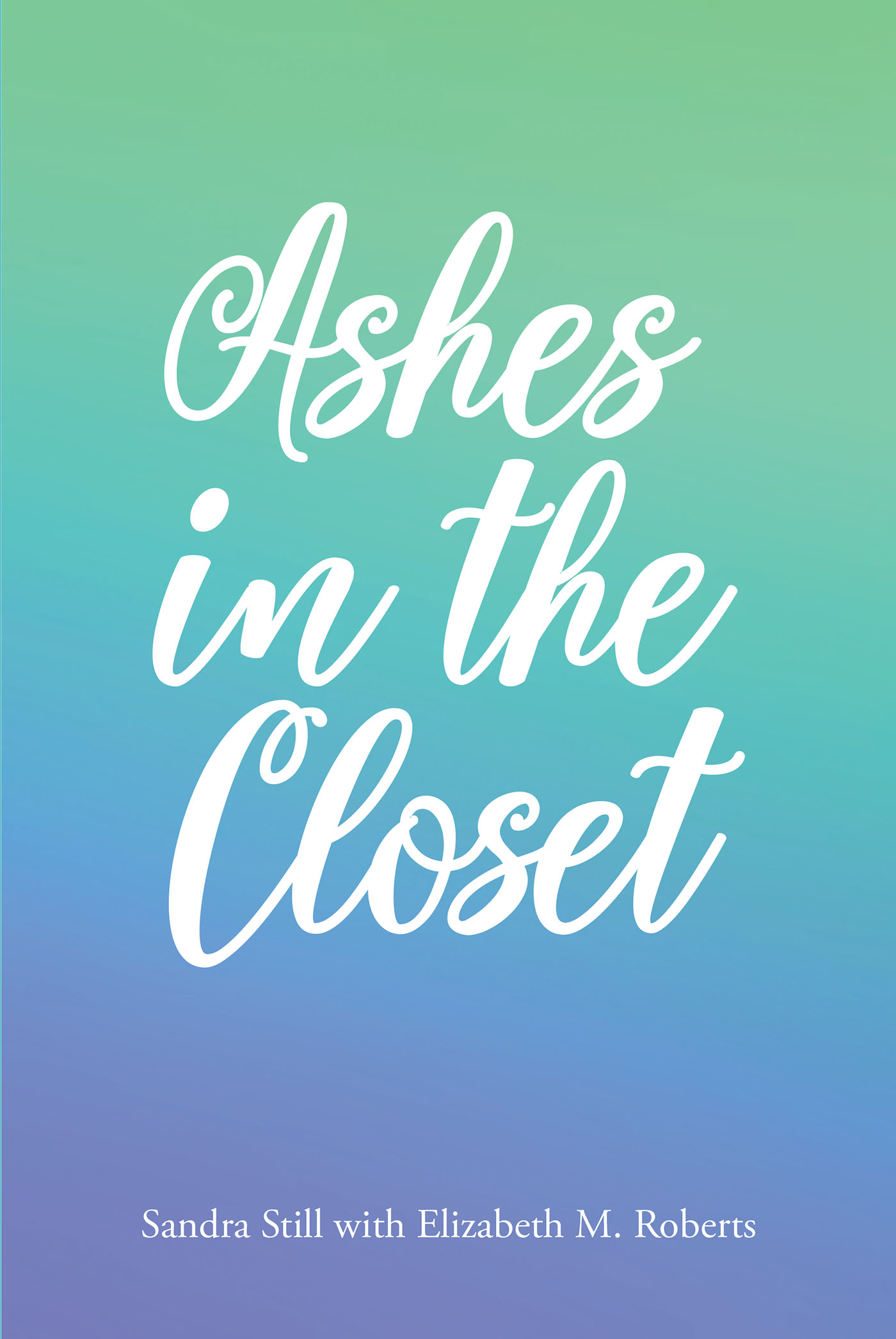 Ashes in the Closet Cover Image