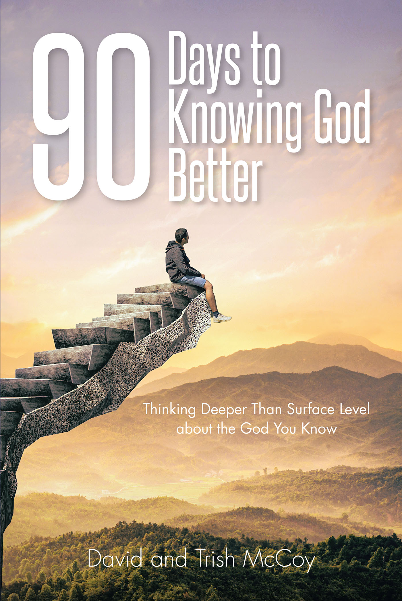 90 Days to Knowing God Better Cover Image