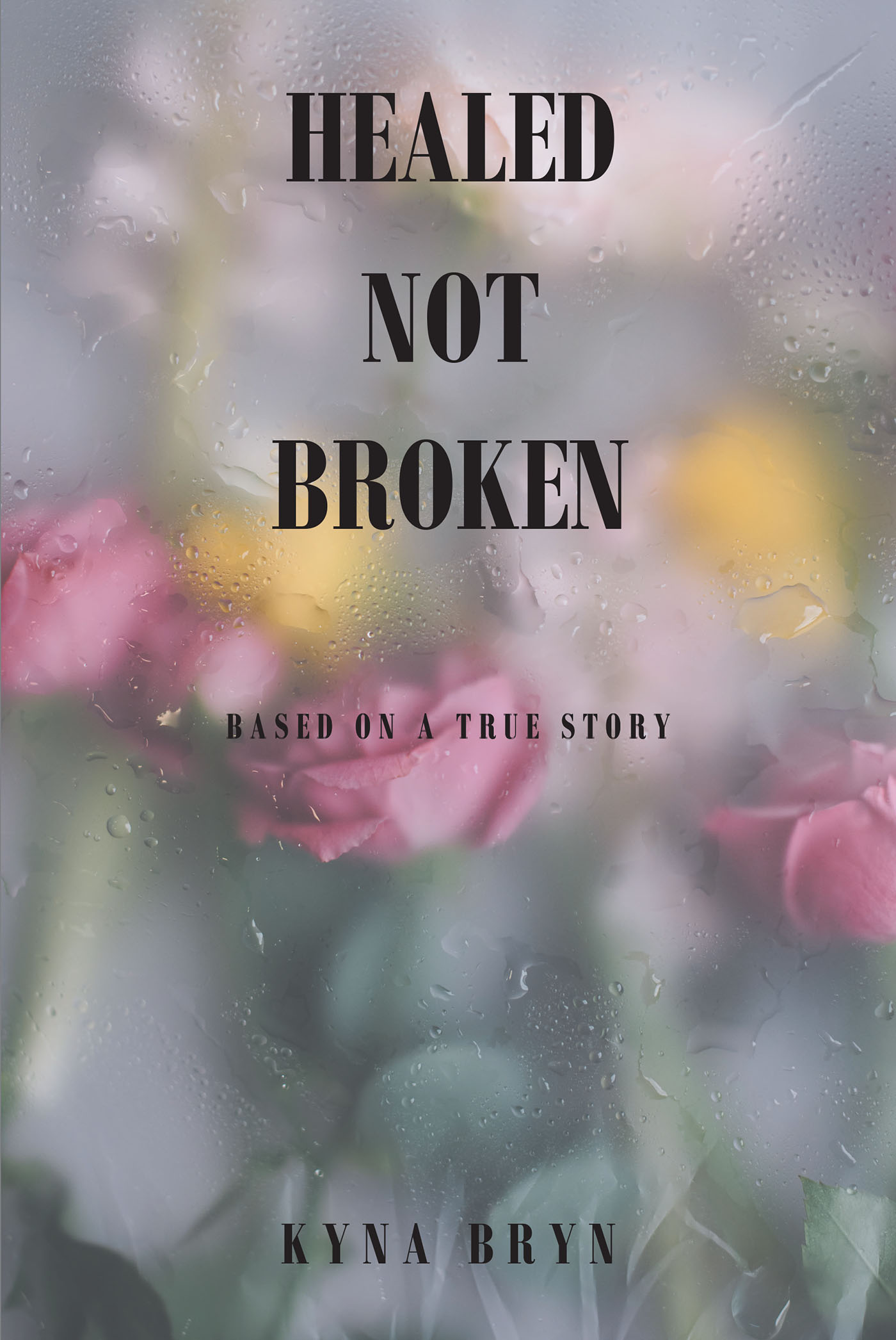 Healed Not Broken Cover Image