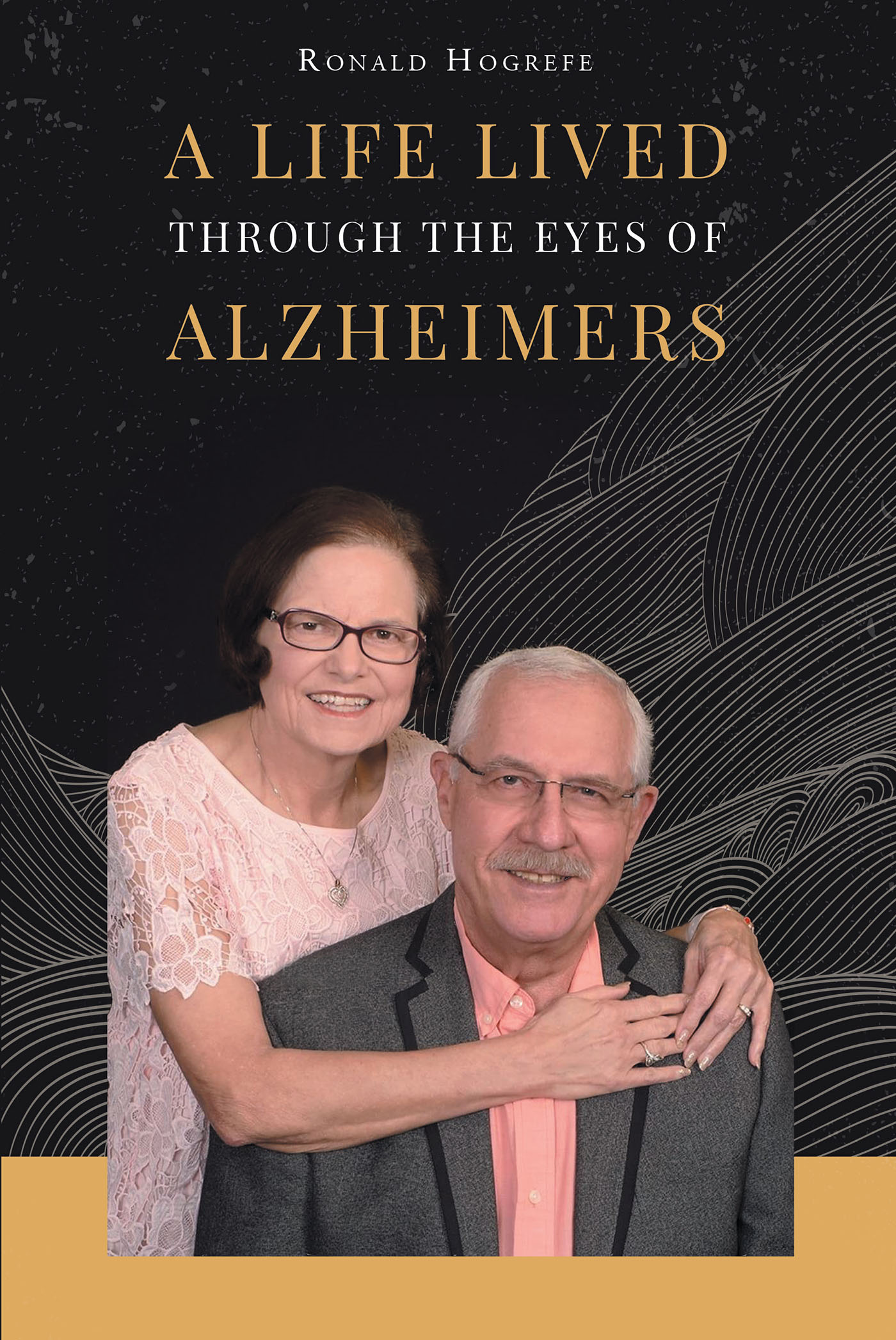 A Life Lived Through the Eyes of Alzheimers Cover Image