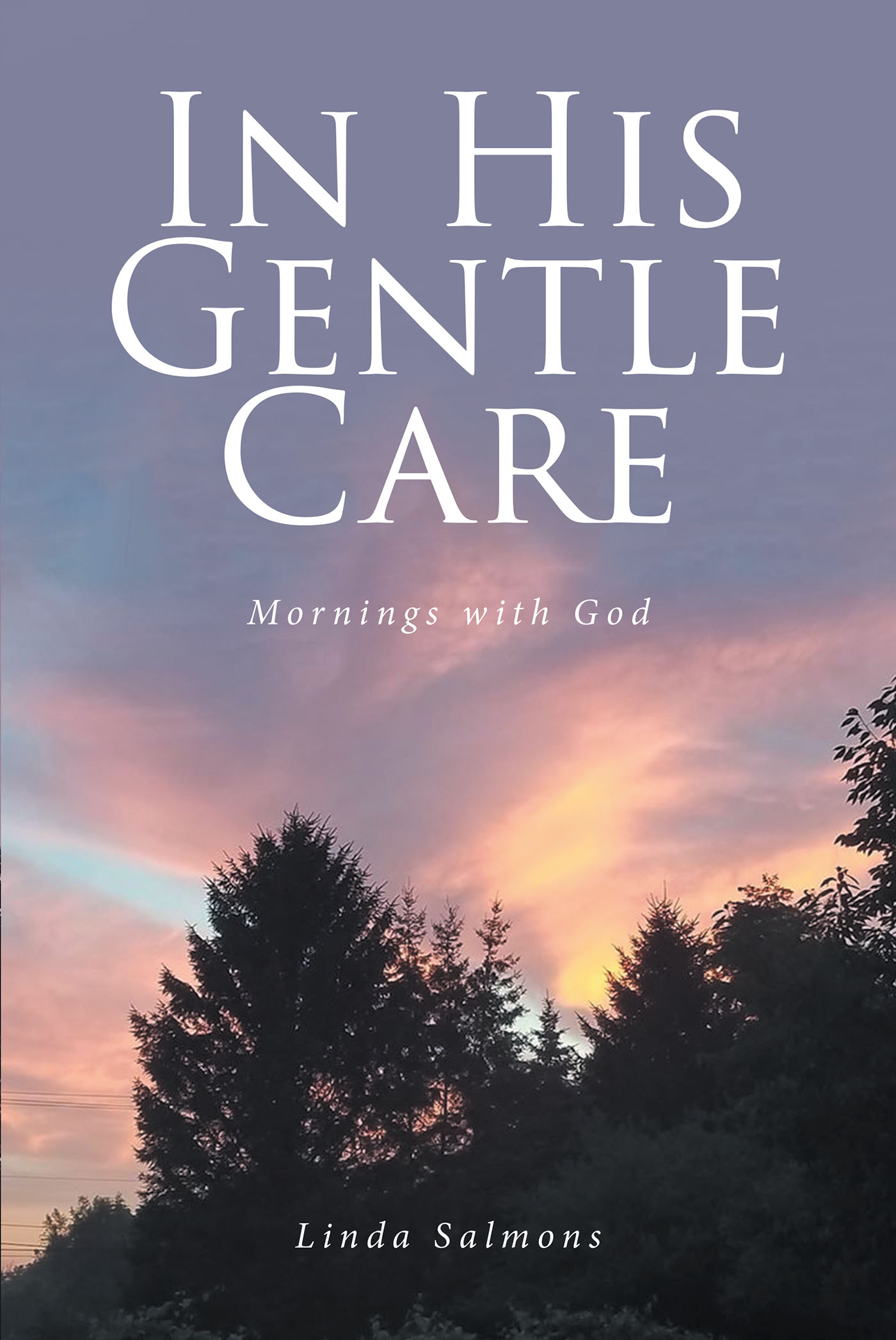 In His Gentle Care Cover Image