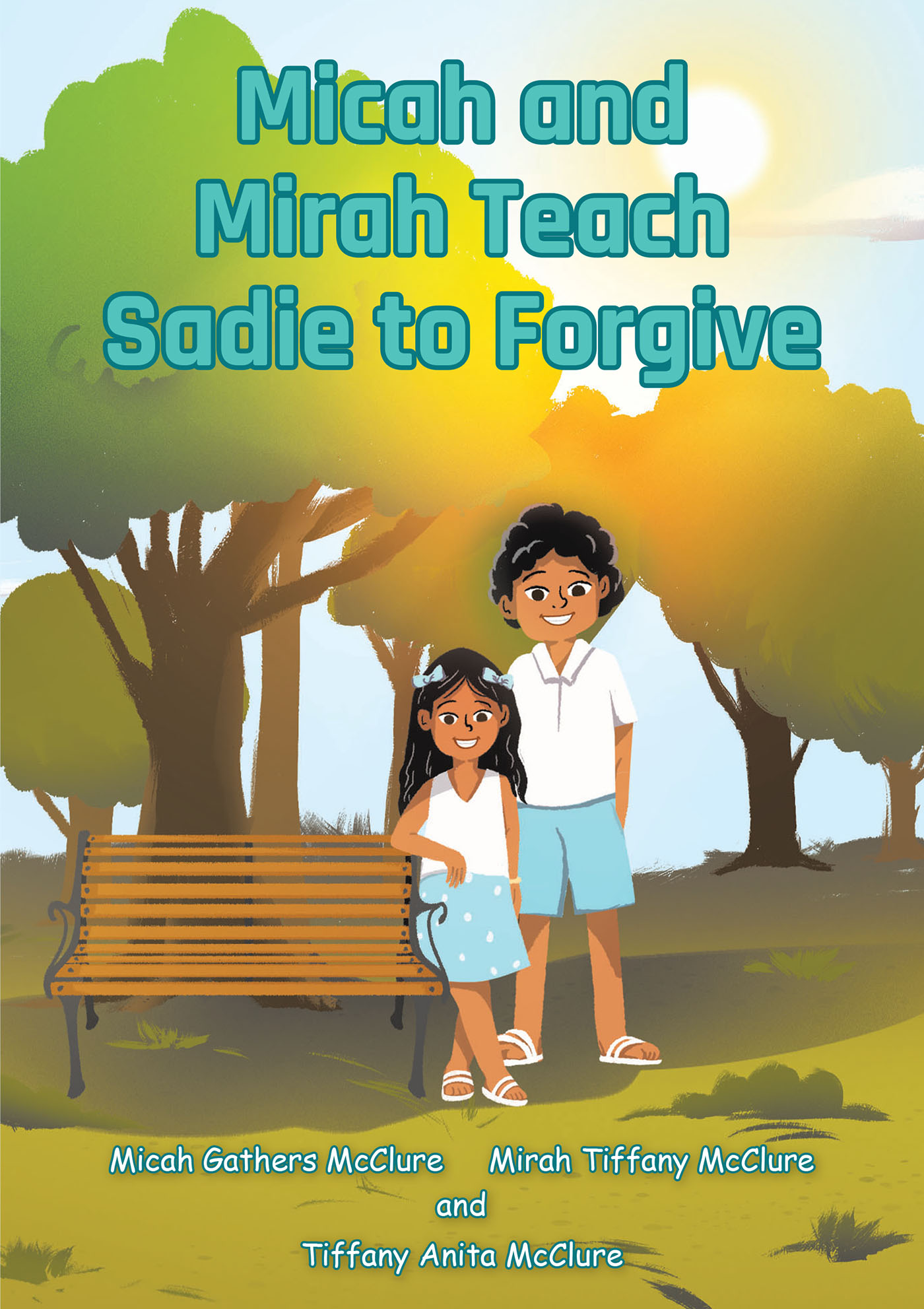 Micah and Mirah Teach Sadie to Forgive Cover Image