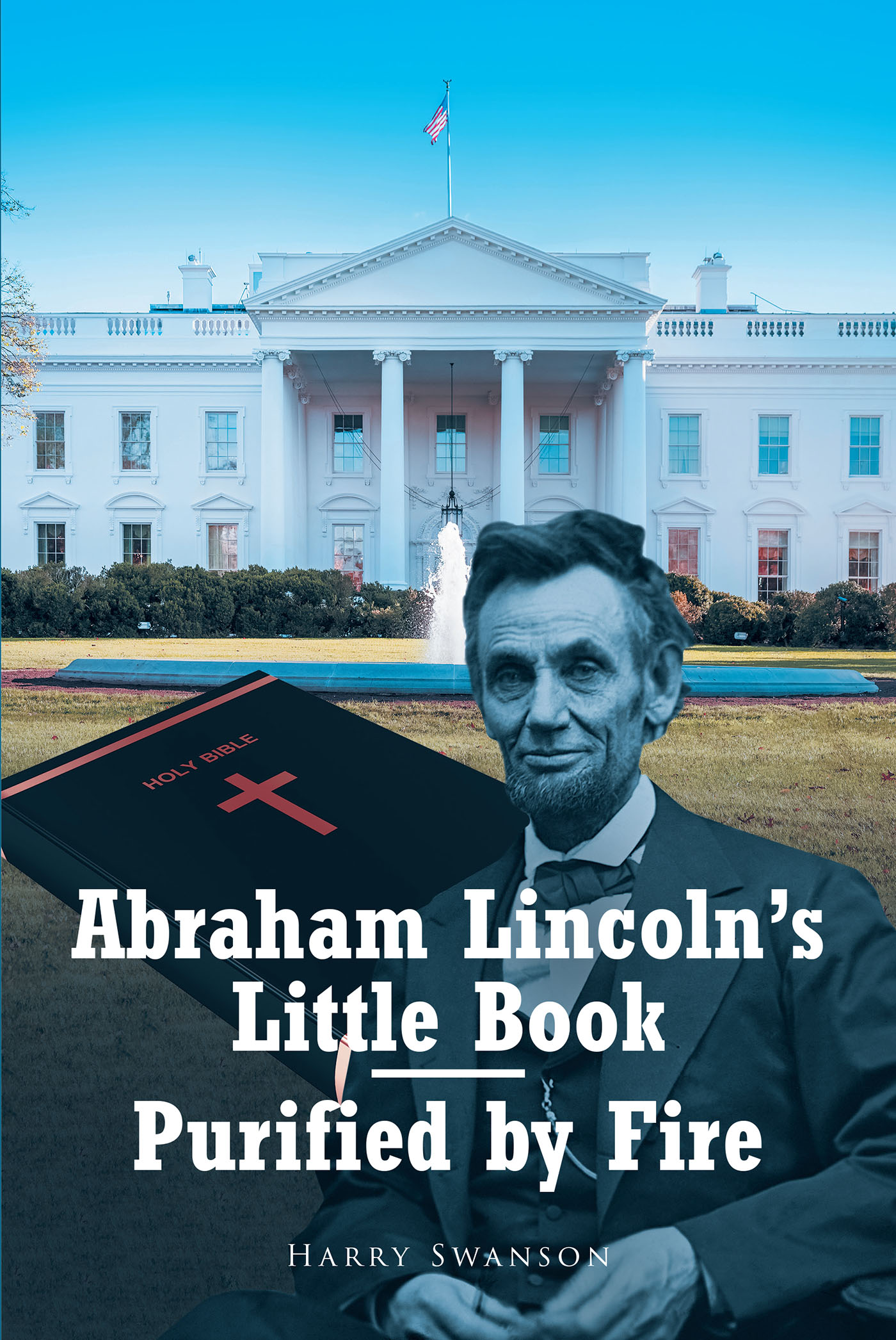 Abraham Lincoln's Little Book - Purified by Fire Cover Image