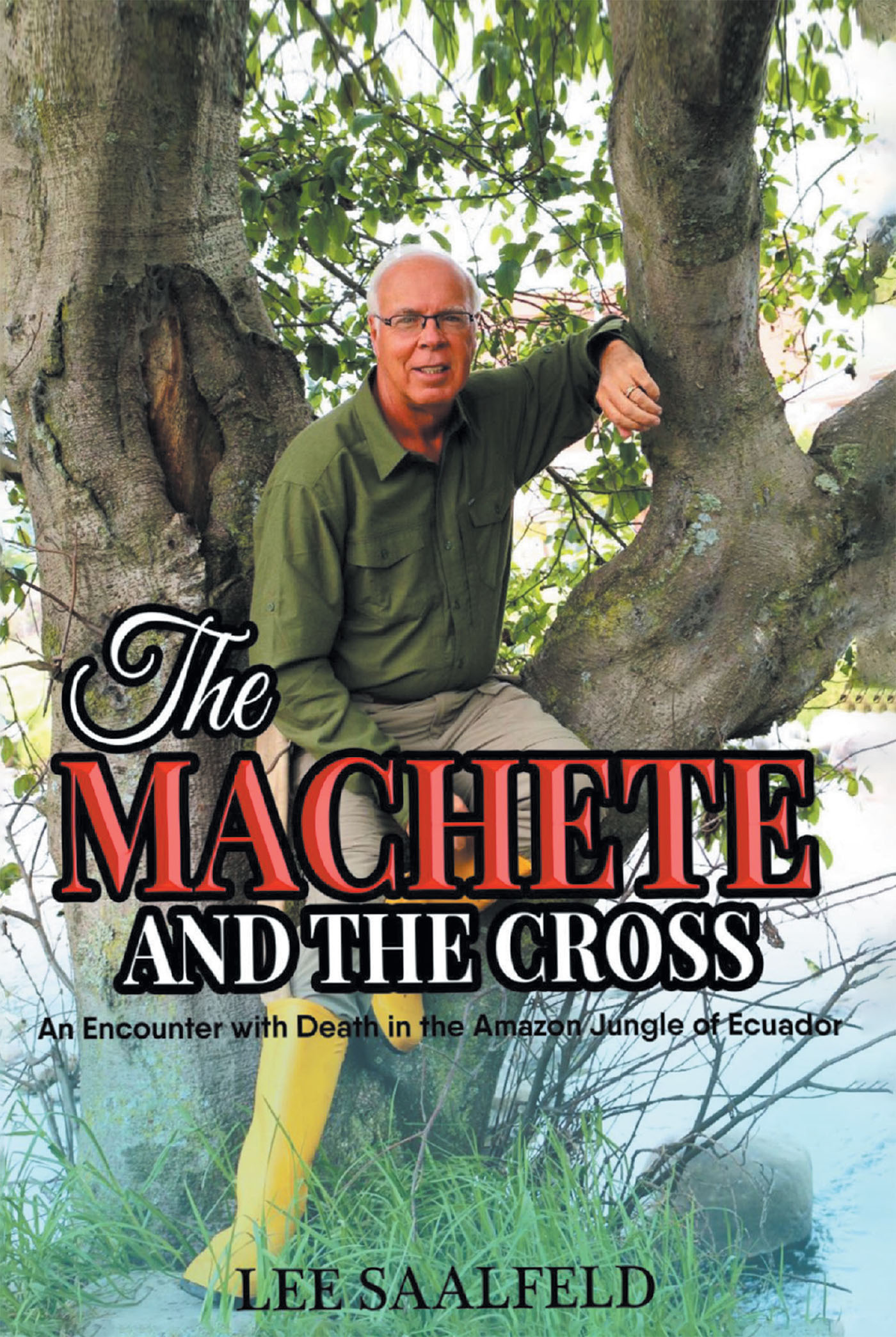 THE MACHETE AND THE CROSS Cover Image