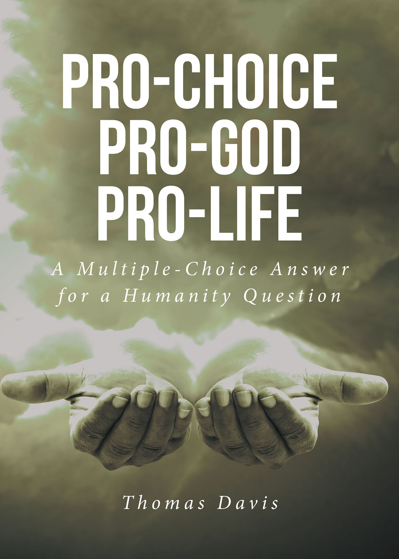 Pro-Choice Pro-God Pro-Life Cover Image
