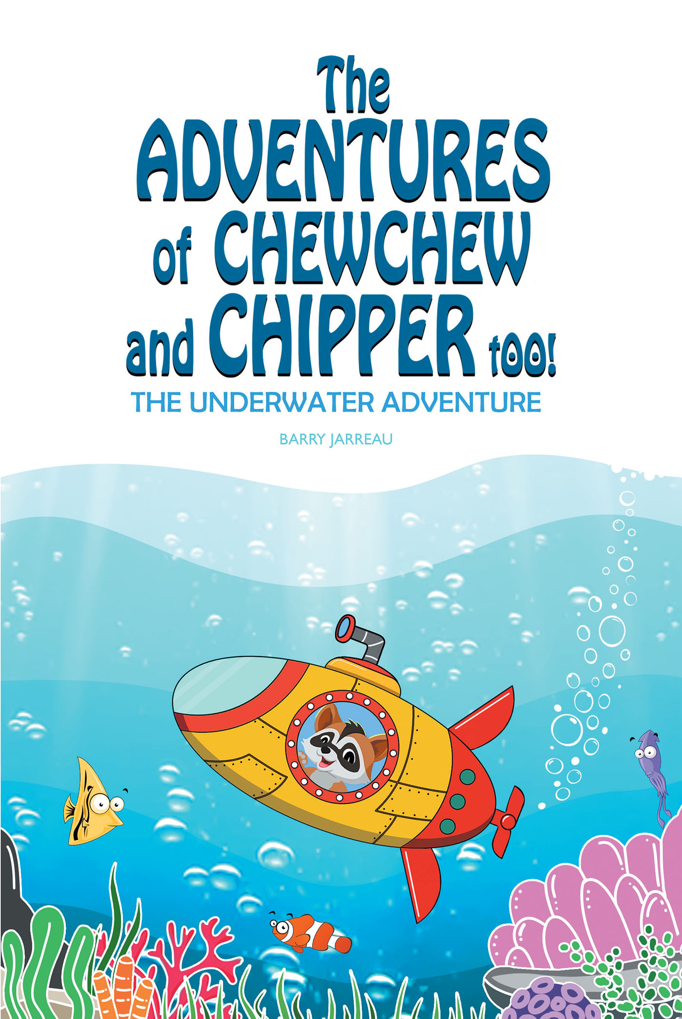 The Adventures of ChewChew and Chippers Too Cover Image