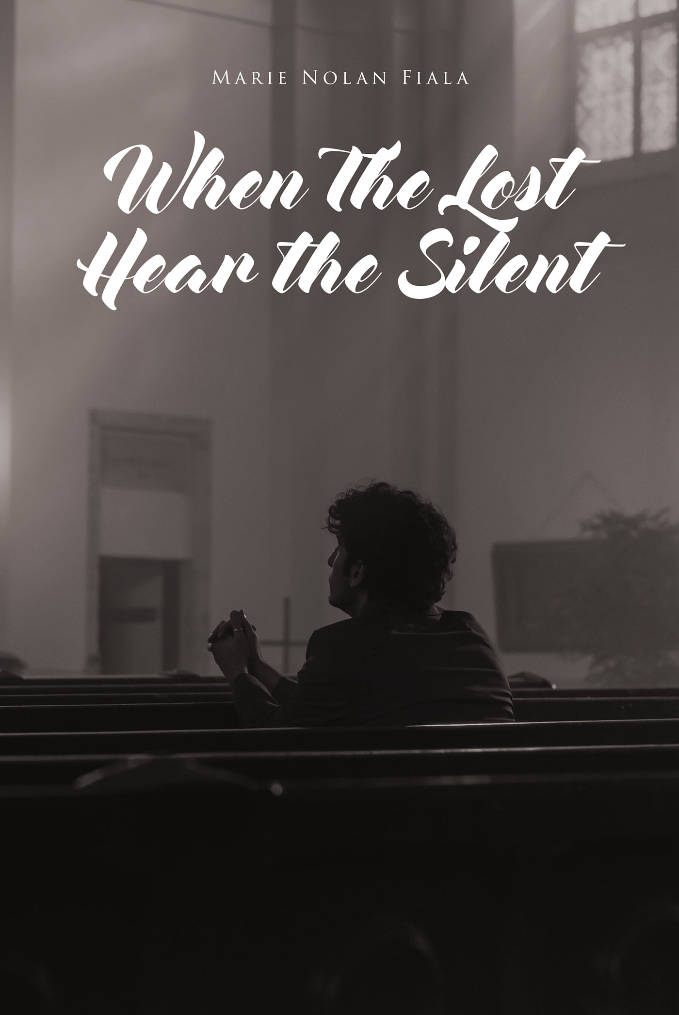 When The Lost Hear the Silent Cover Image
