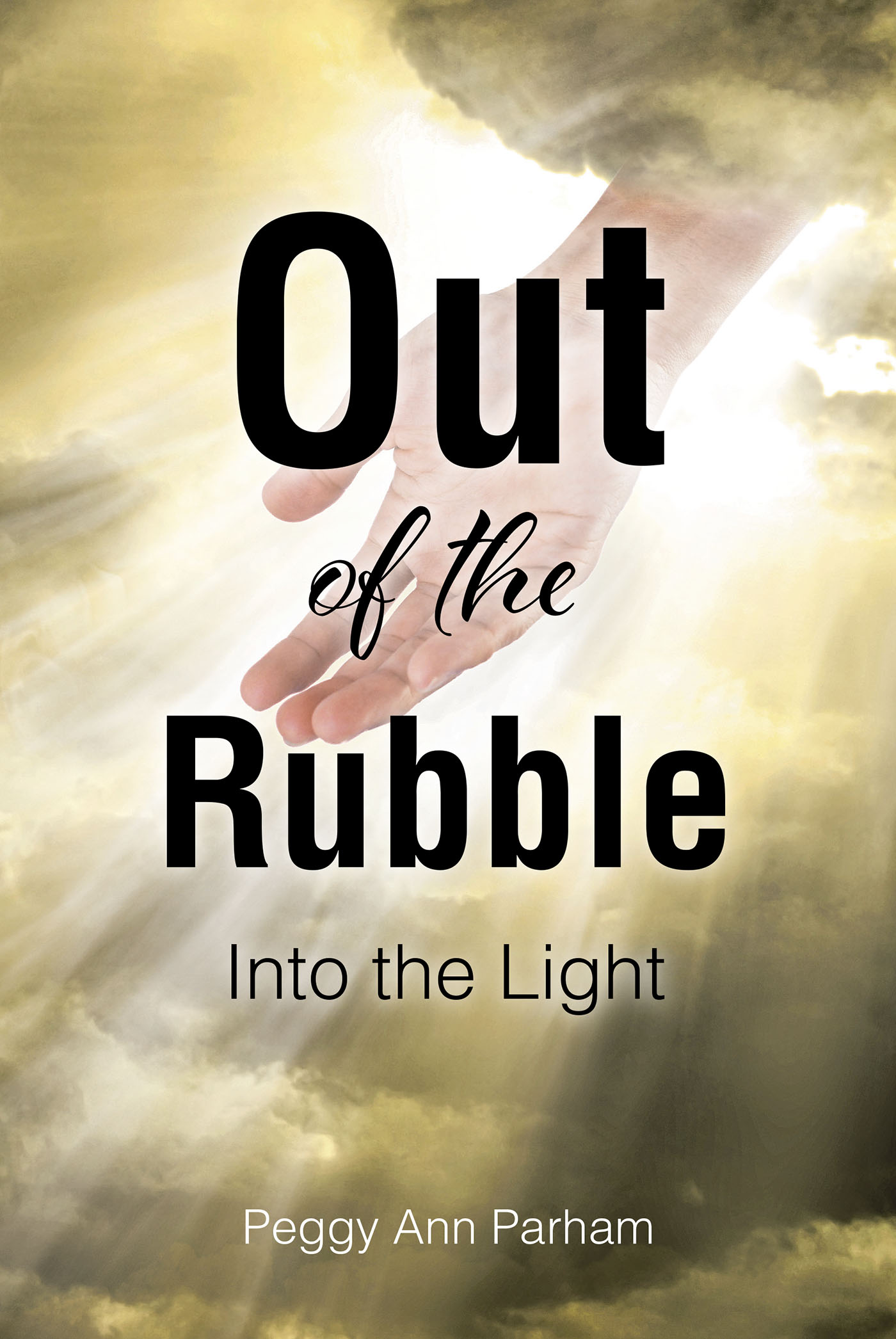 Out of the Rubble Into the Light Cover Image