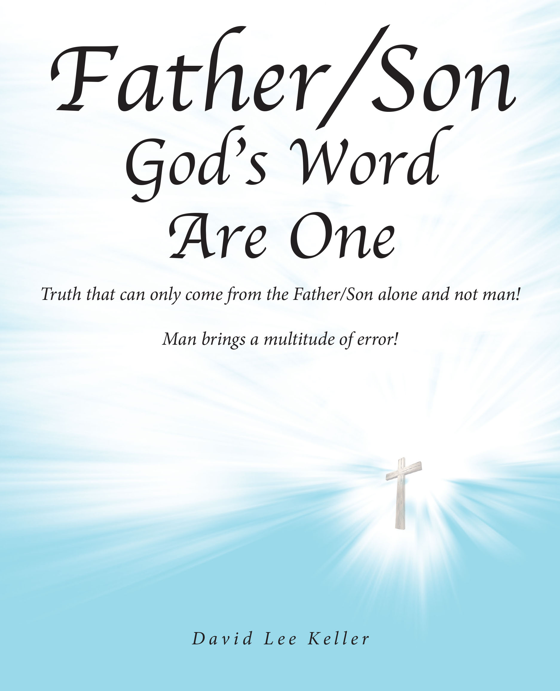 Father-Son God's Word Are One Cover Image
