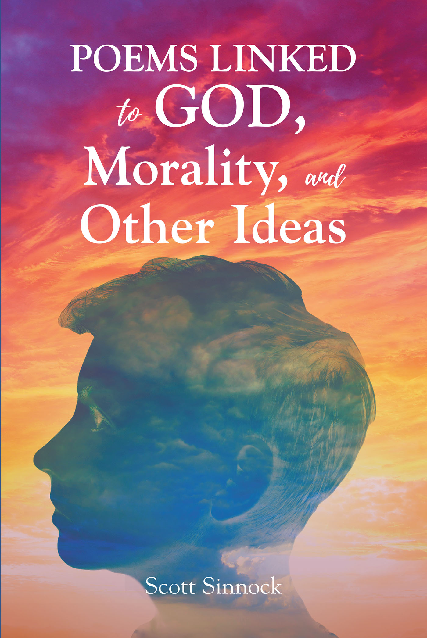 Poems Linked to GOD, Mortality and Other Ideas Cover Image