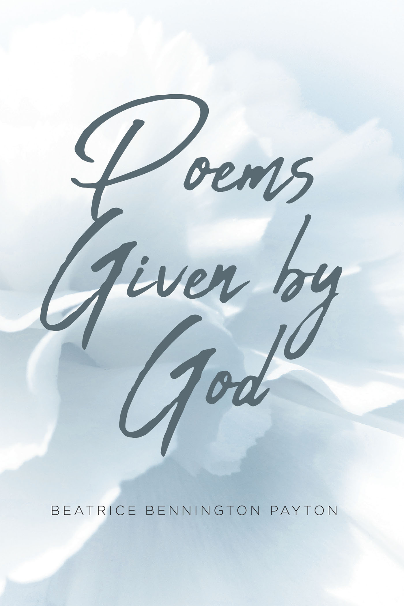 Poems Given by God Cover Image