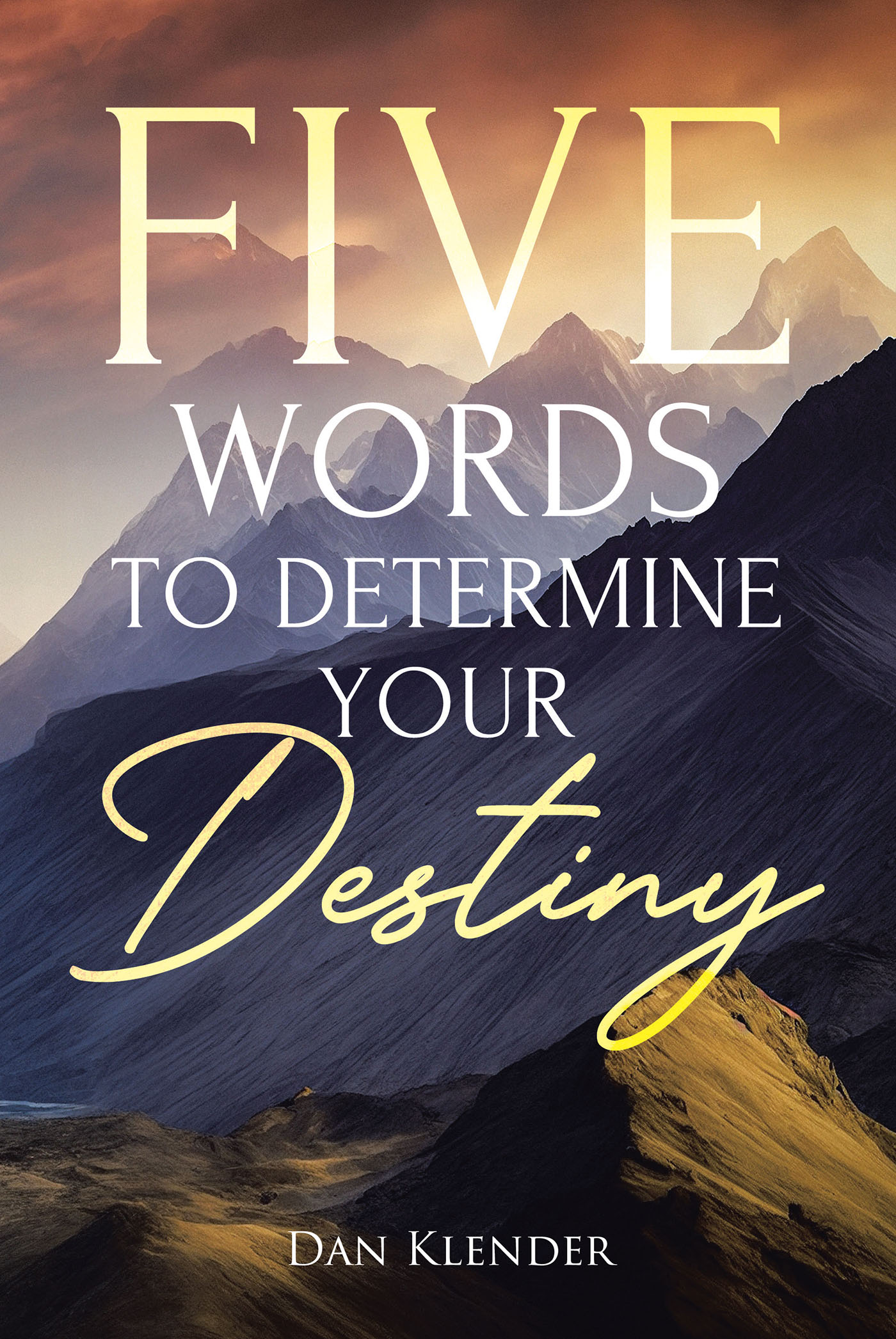 Five Words to Determine Your Destiny Cover Image