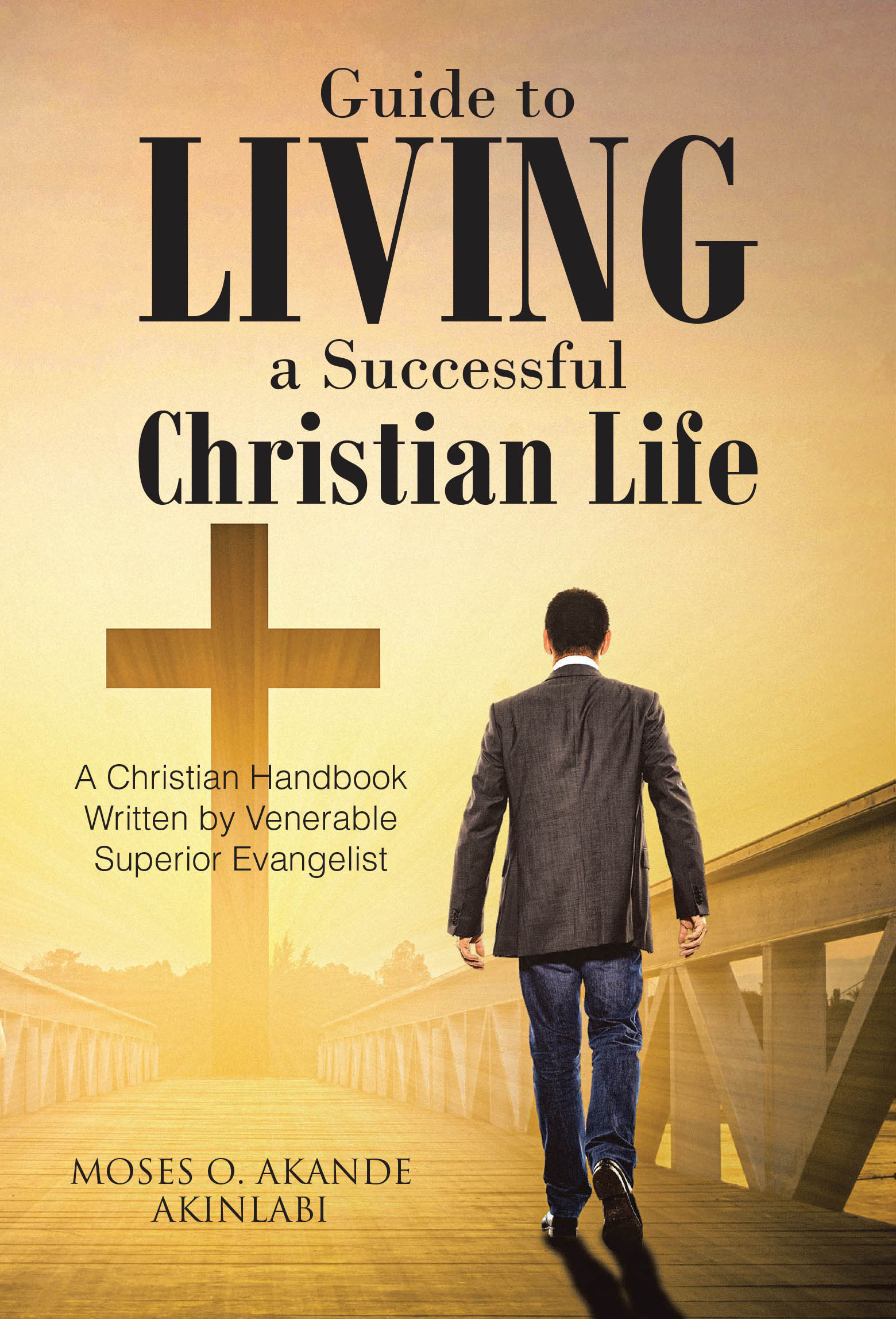 Guide to Living a Successful Christian Life Cover Image