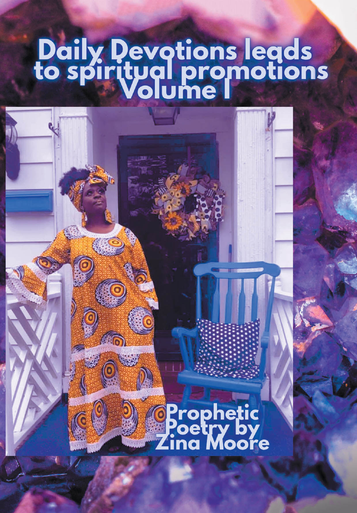 Daily Devotions Leads to Spiritual Promotions Cover Image