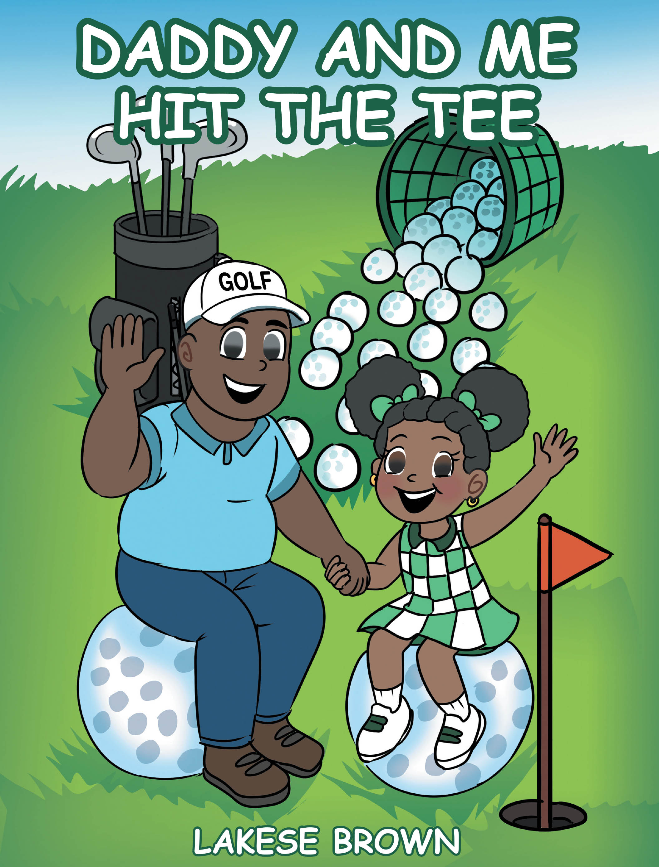 Daddy and Me Hit the Tee Cover Image