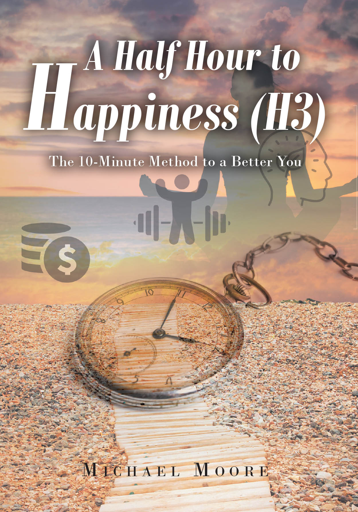 A Half Hour to Happiness (H3) Cover Image