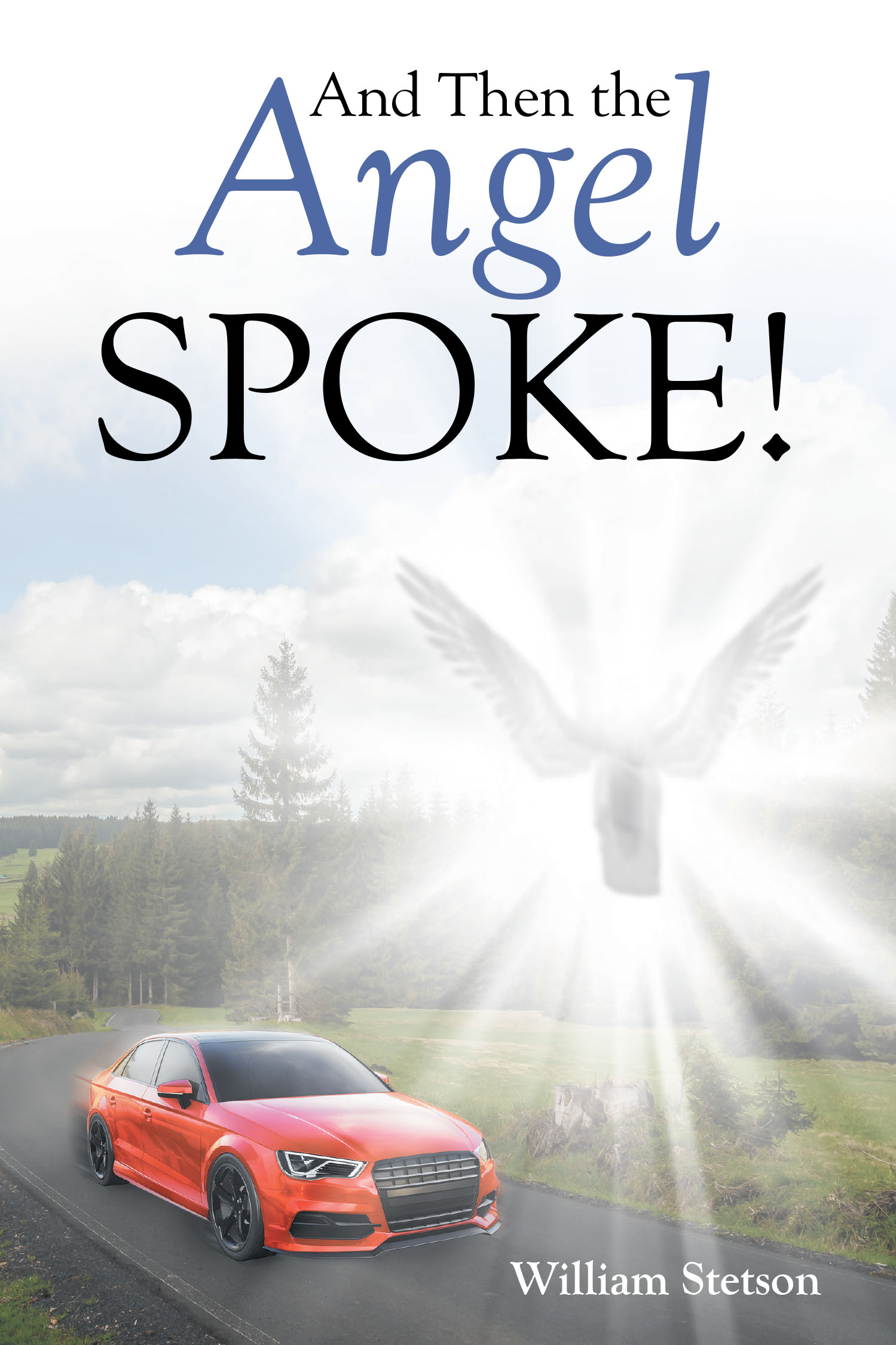 And Then the Angel Spoke! Cover Image
