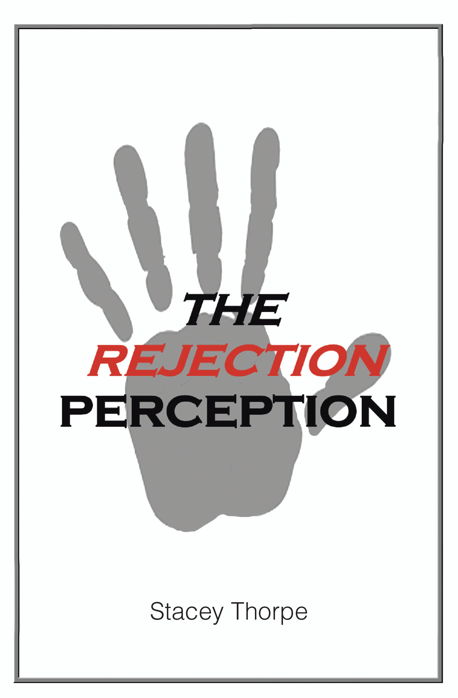 The Rejection Perception Cover Image