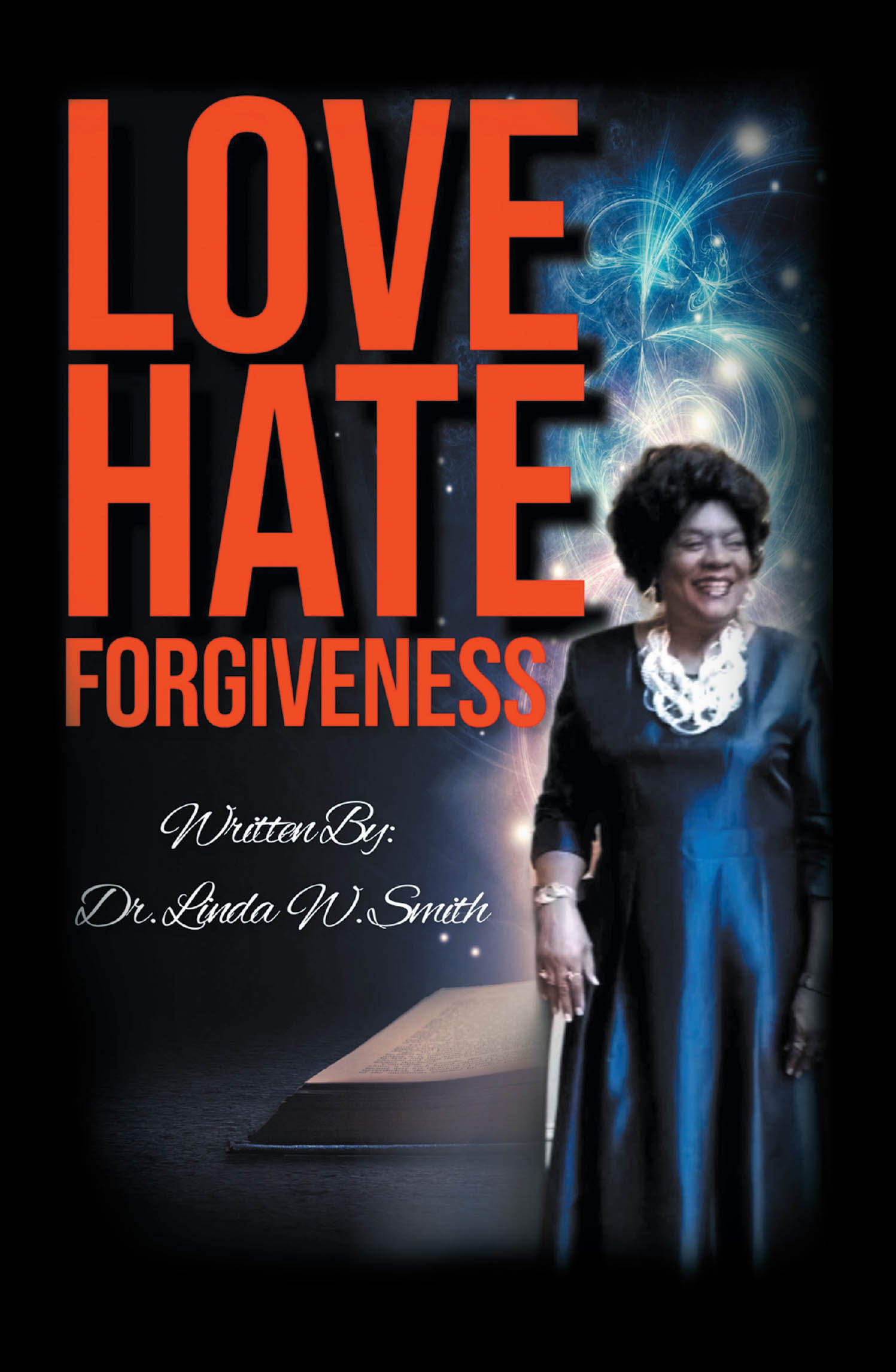 LOVE HATE FORGIVENESS Cover Image